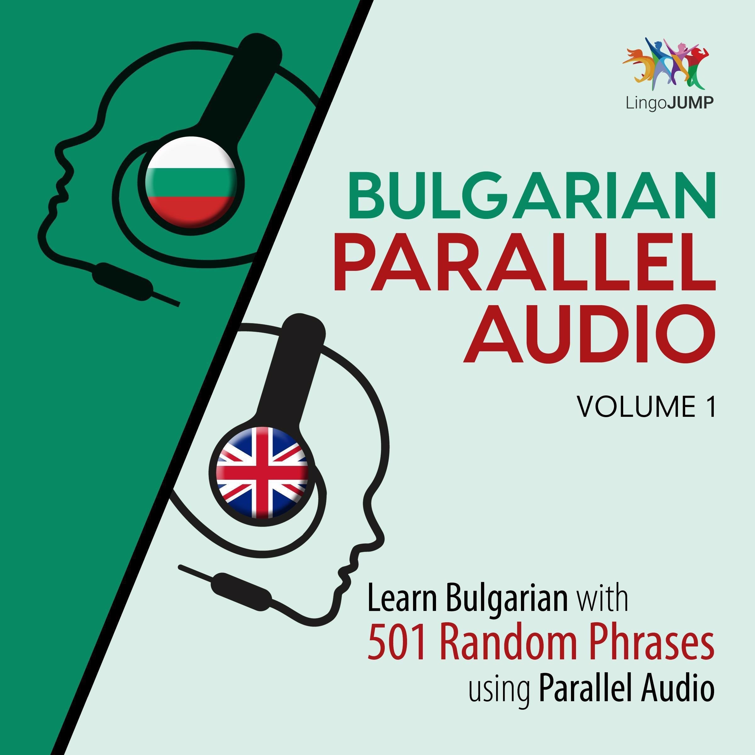 Bulgarian Parallel Audio - Learn Bulgarian with 501 Random Phrases using Parallel Audio - Volume 1
