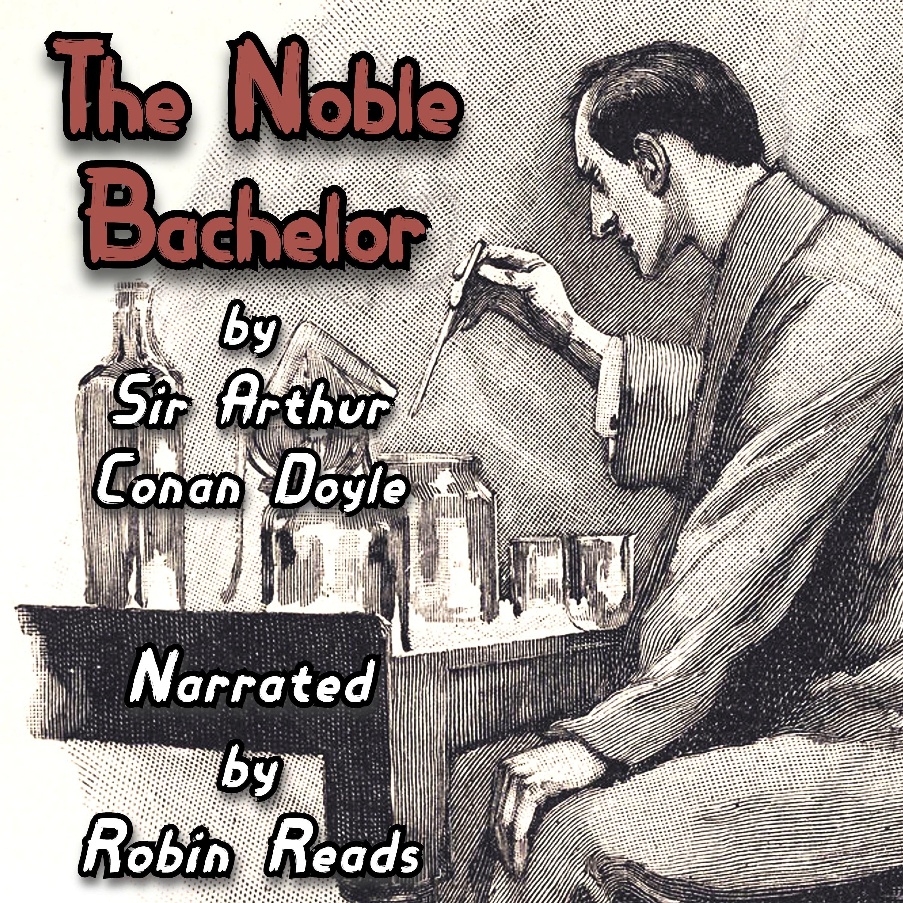 The Noble Bachelor