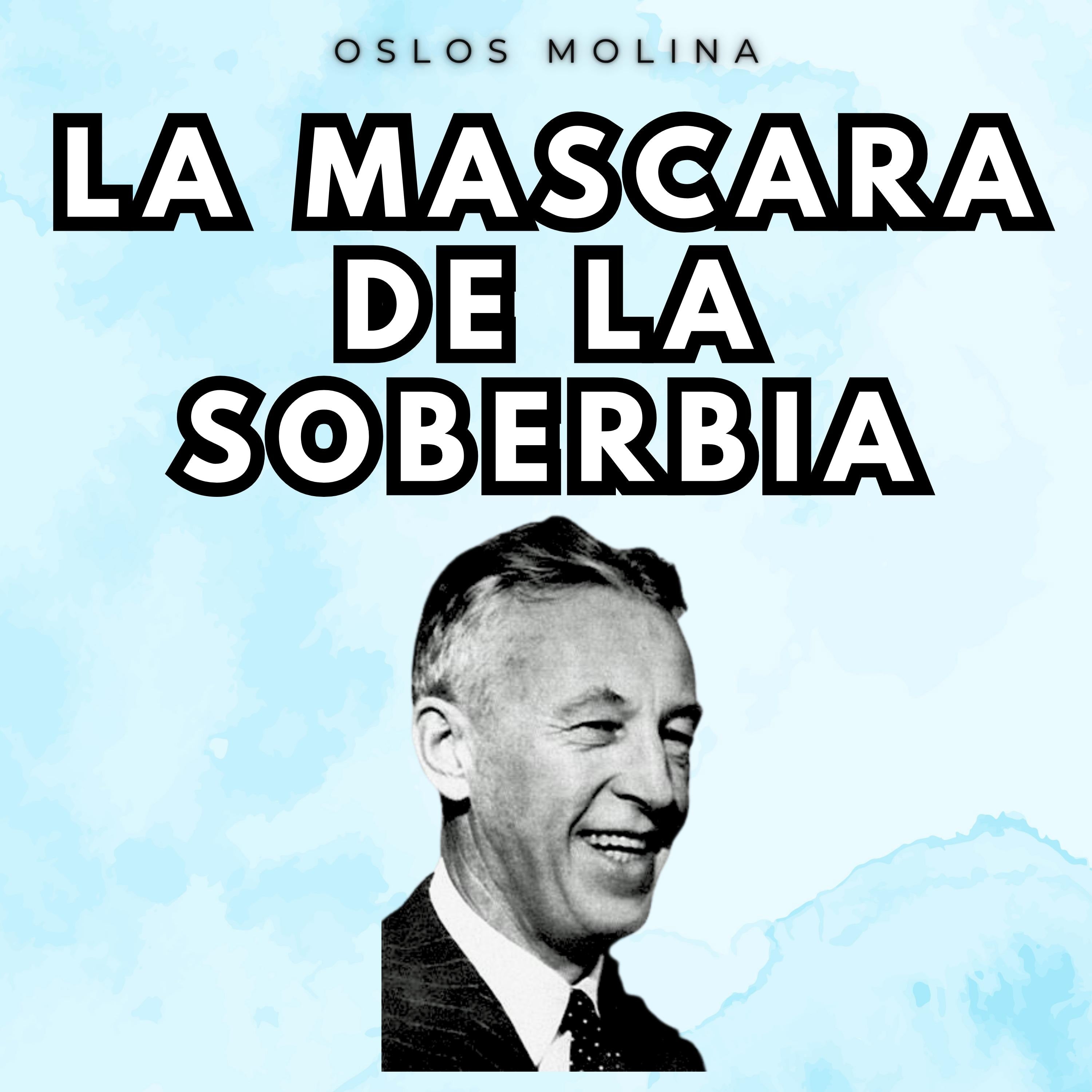 La máscara de la soberbia