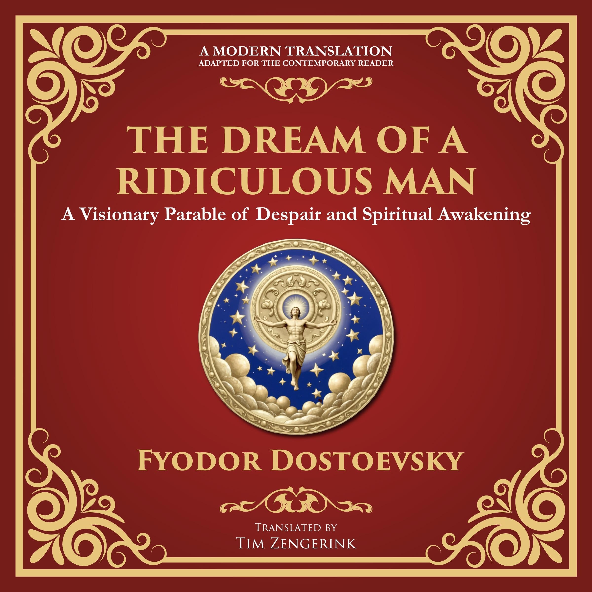 The Dream of a Ridiculous Man