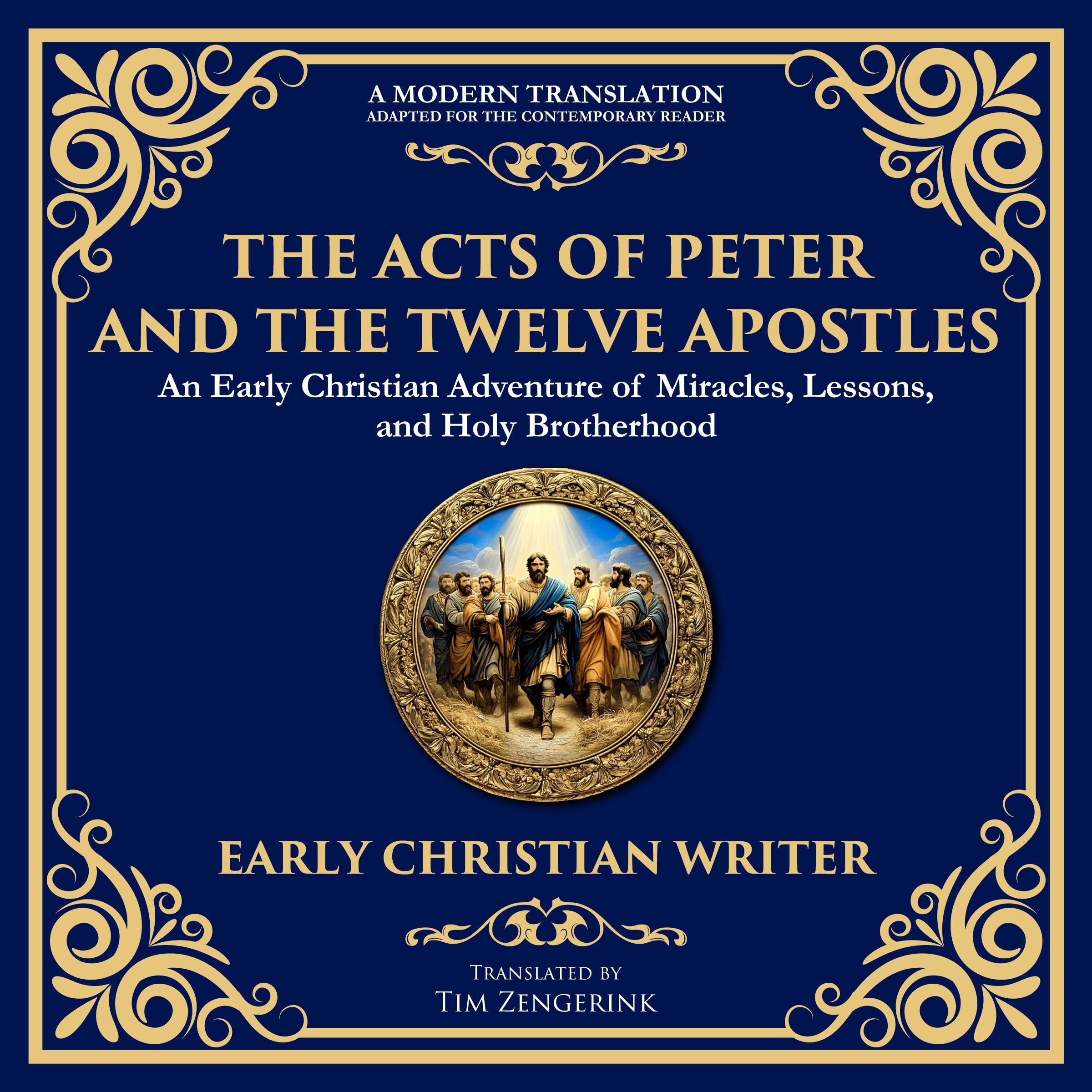 The Acts of Peter and the Twelve Apostles