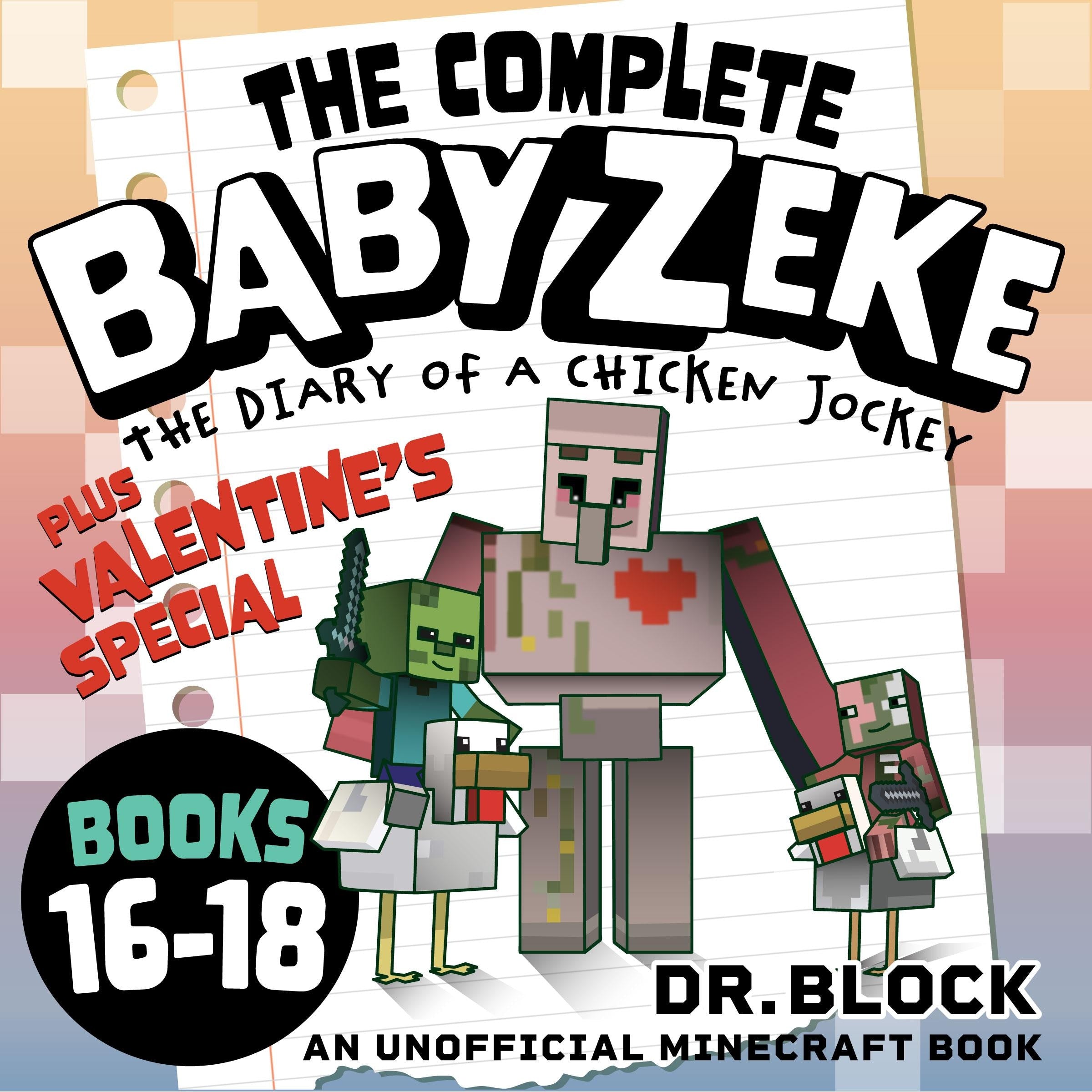 The Complete Baby Zeke, Books 16-18 + Valentine's Special