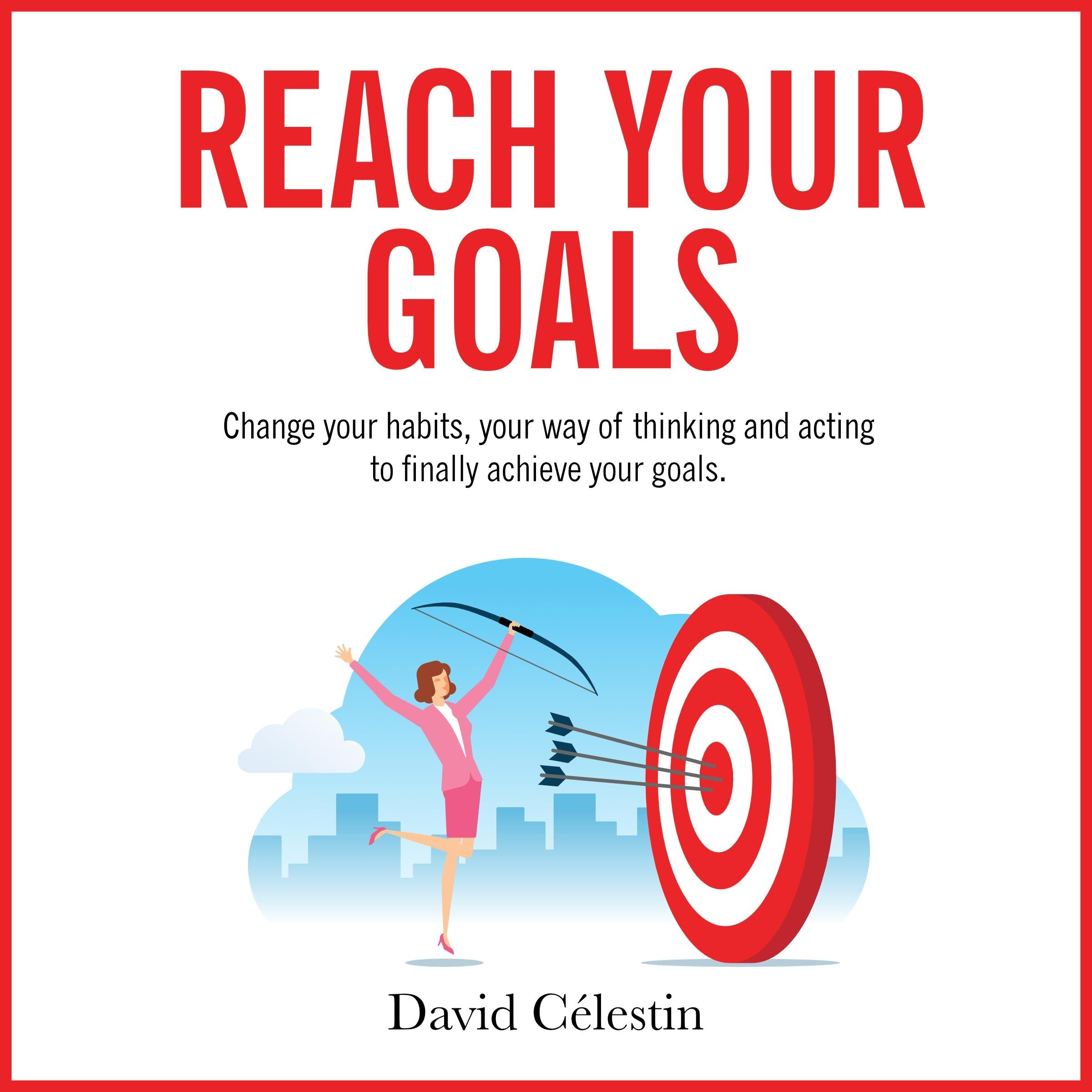 Reach Your Goals