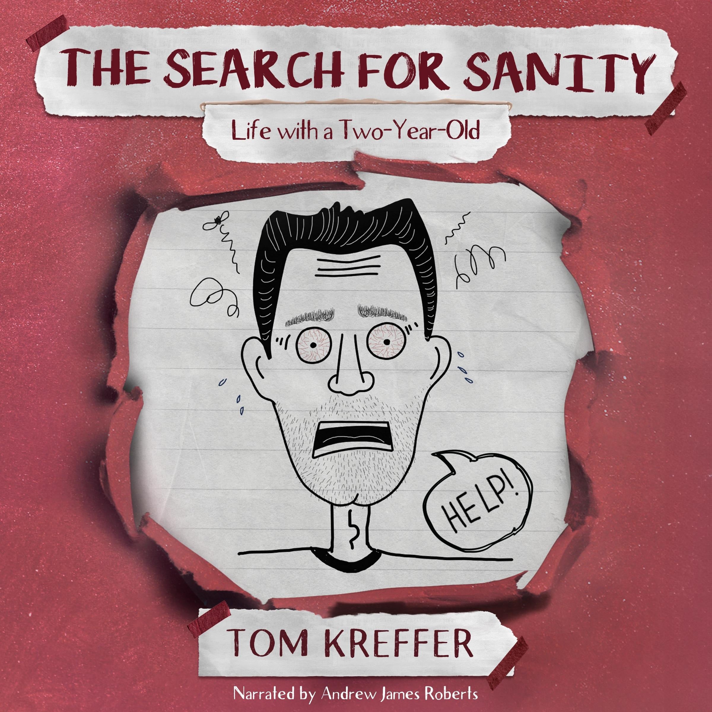The Search for Sanity
