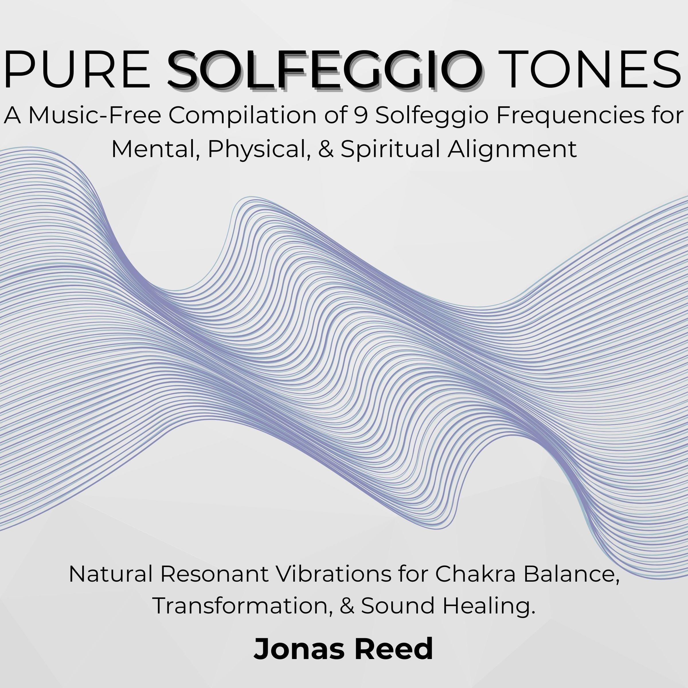 Pure Solfeggio Tones
