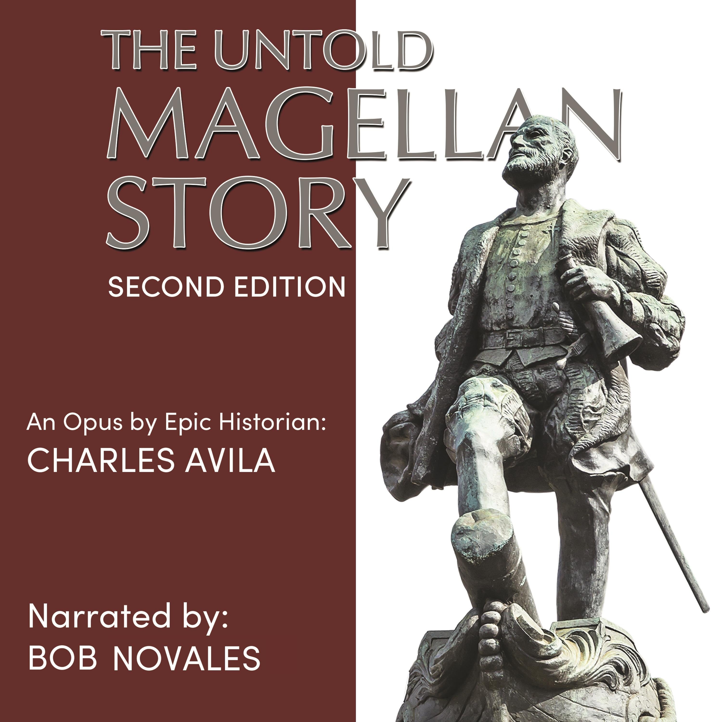 The Untold Magellan Story Second Edition