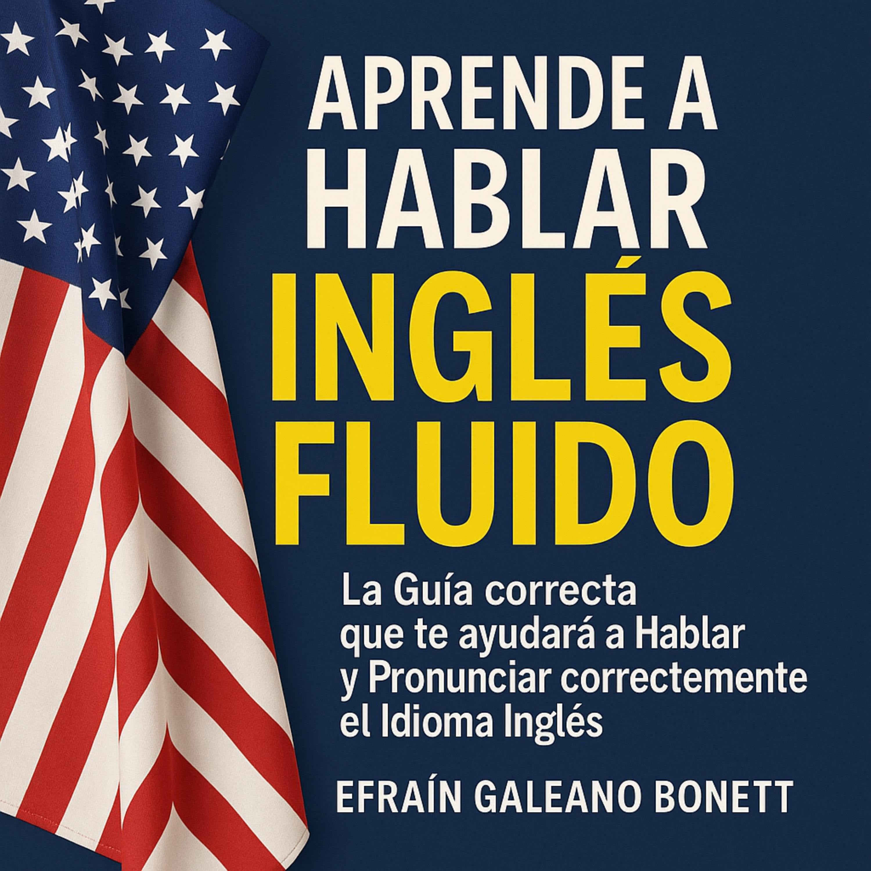 Aprende a Hablar Inglés Fluido