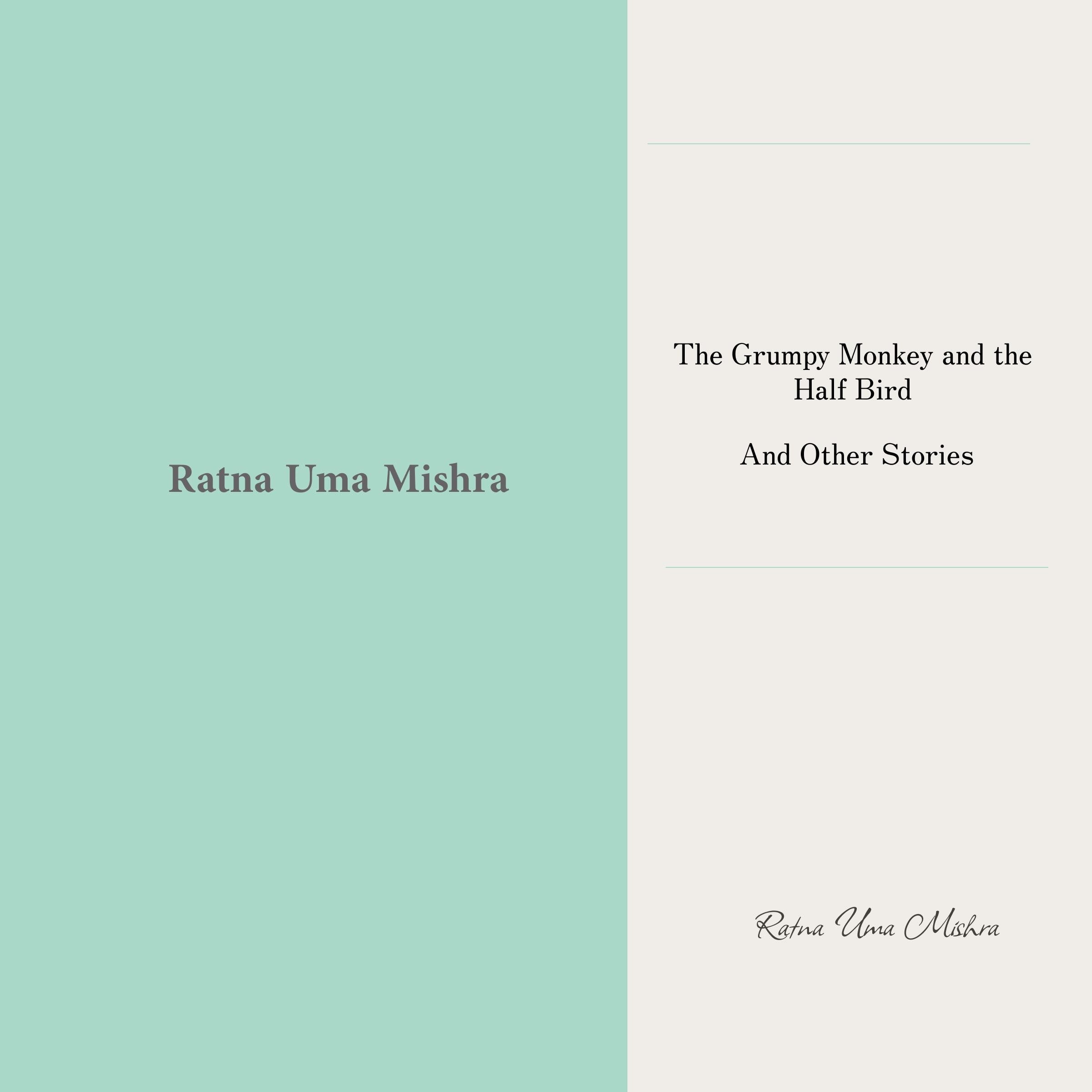 The Grumpy Monkey and the Half Bird