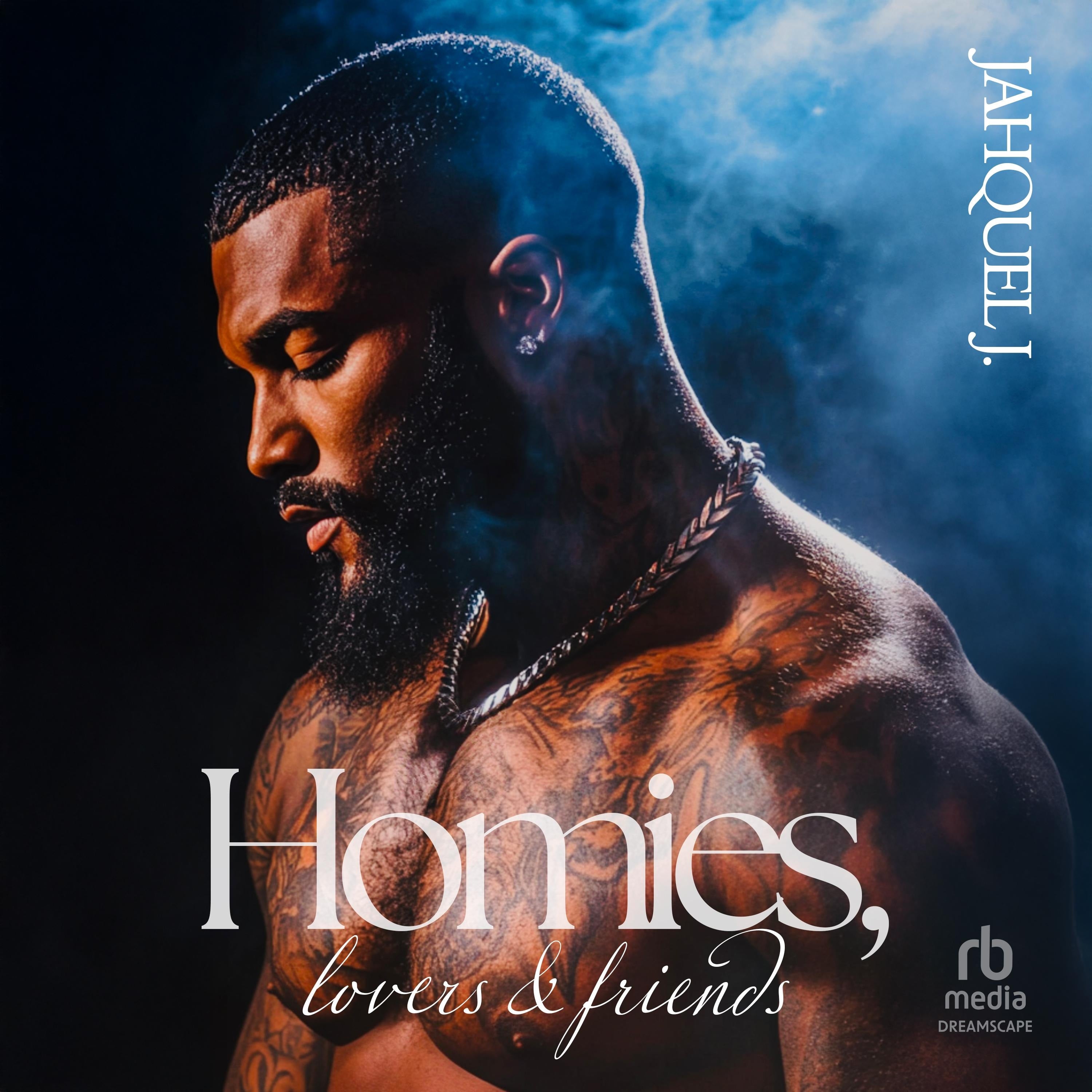 Homies, Lovers & Friends