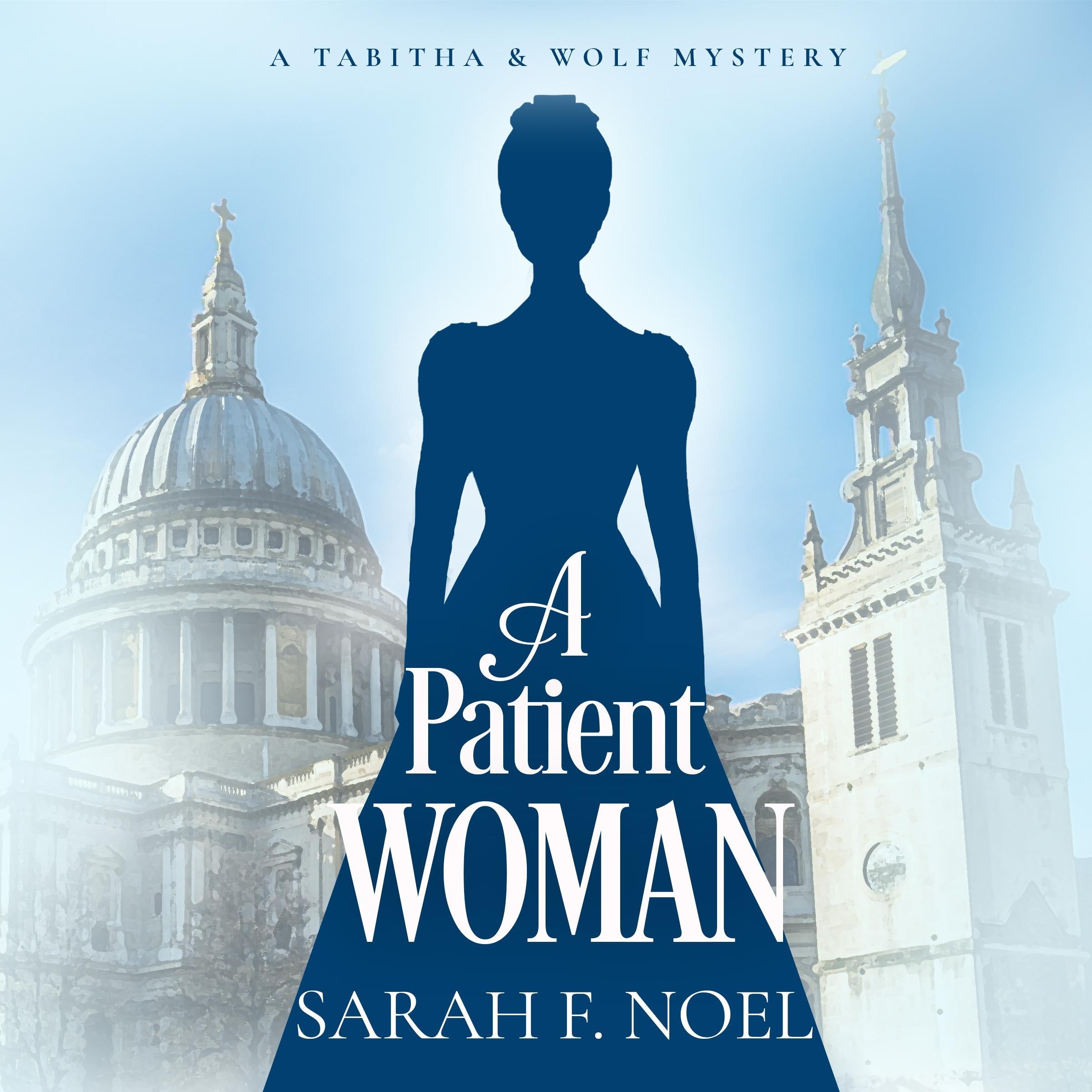 Patient Woman, A