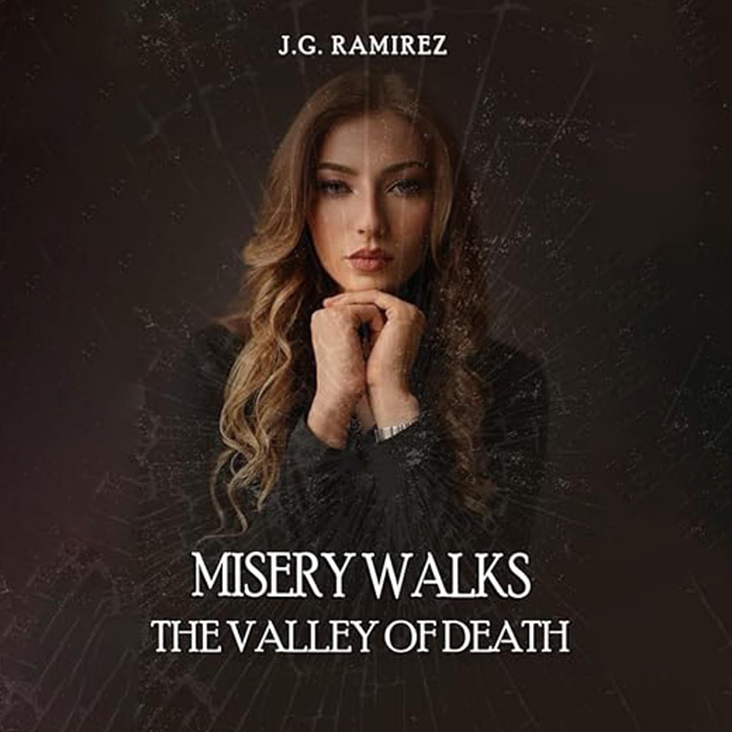 Misery Walks the Valley of Death