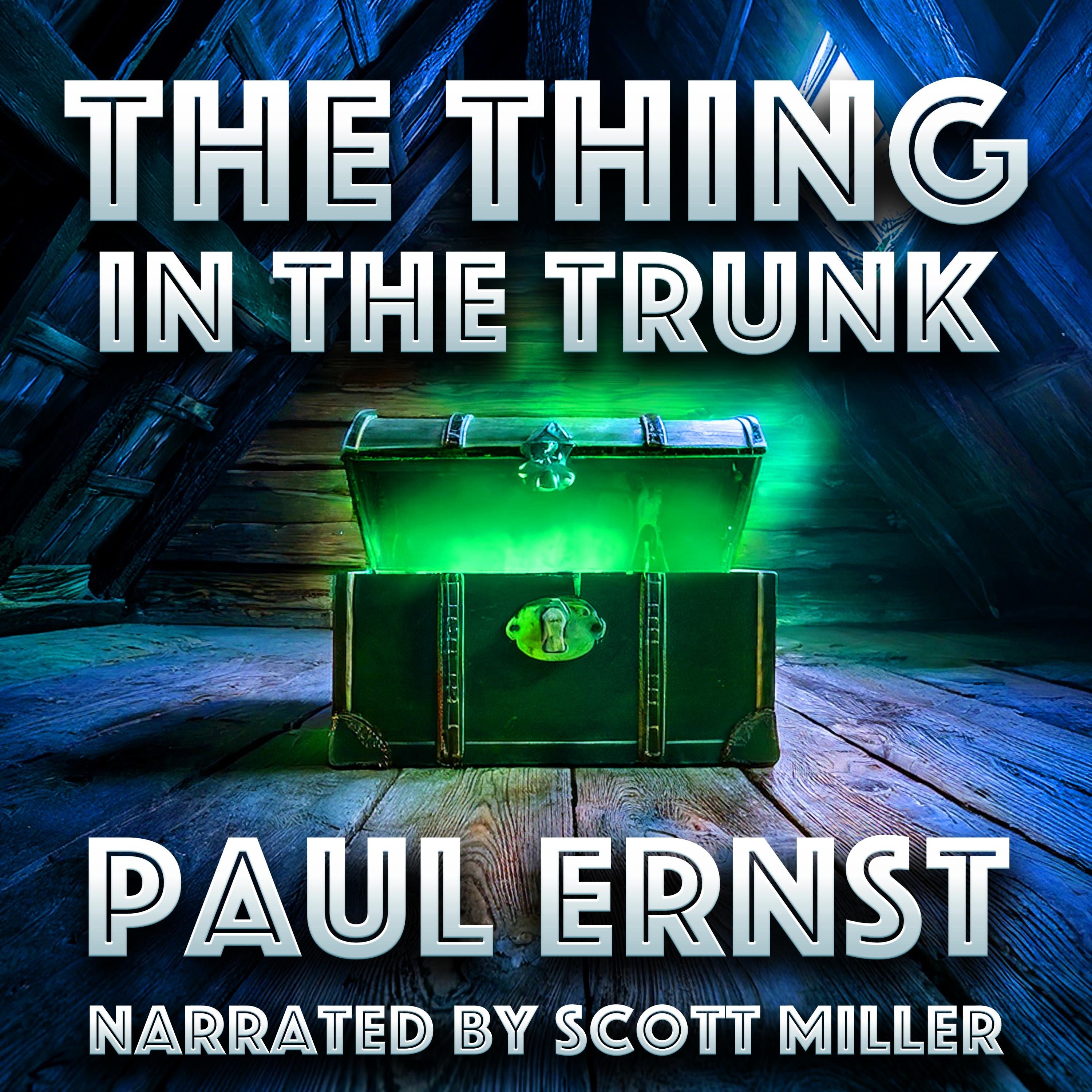 The Thing in the Trunk
