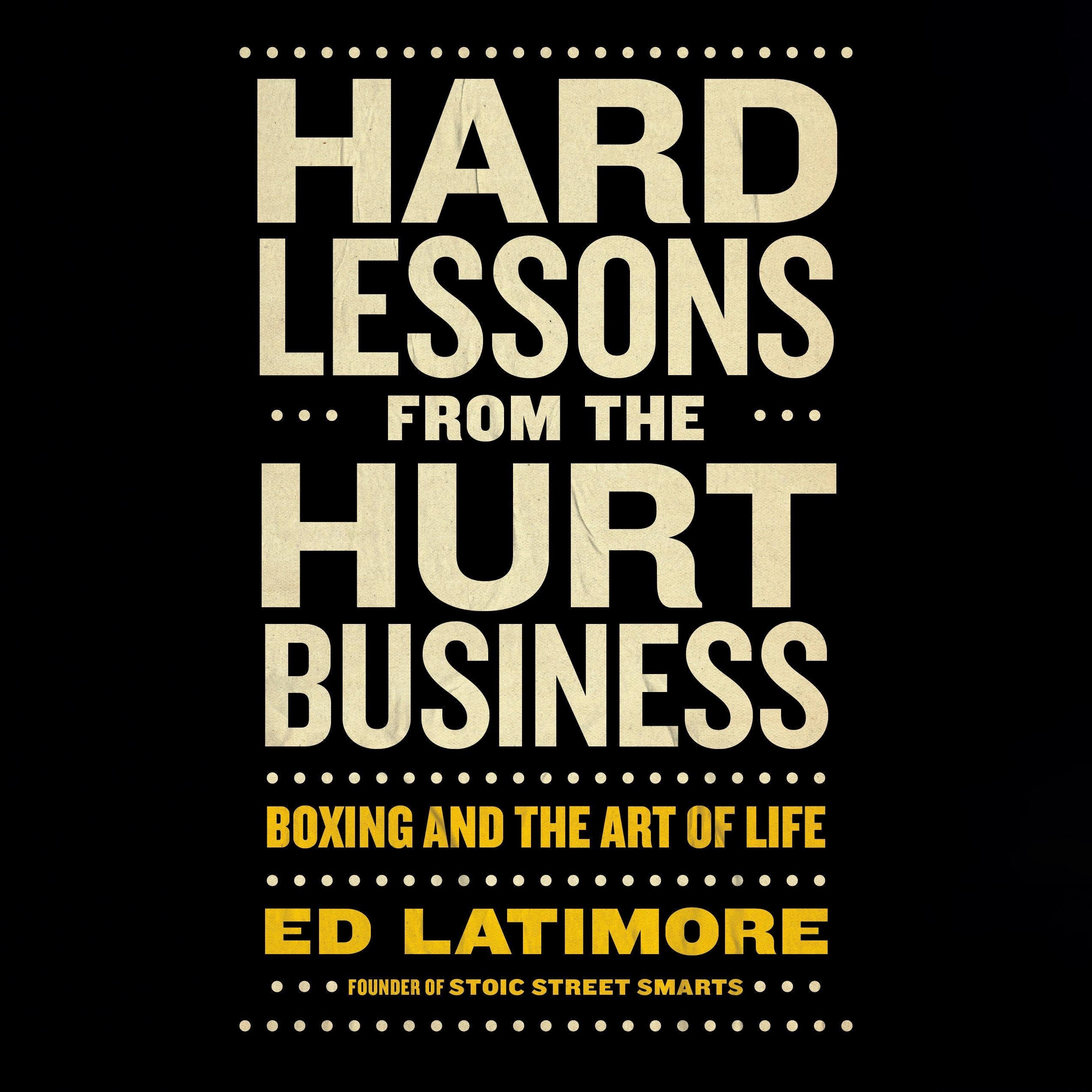 Hard Lessons from the Hurt Business