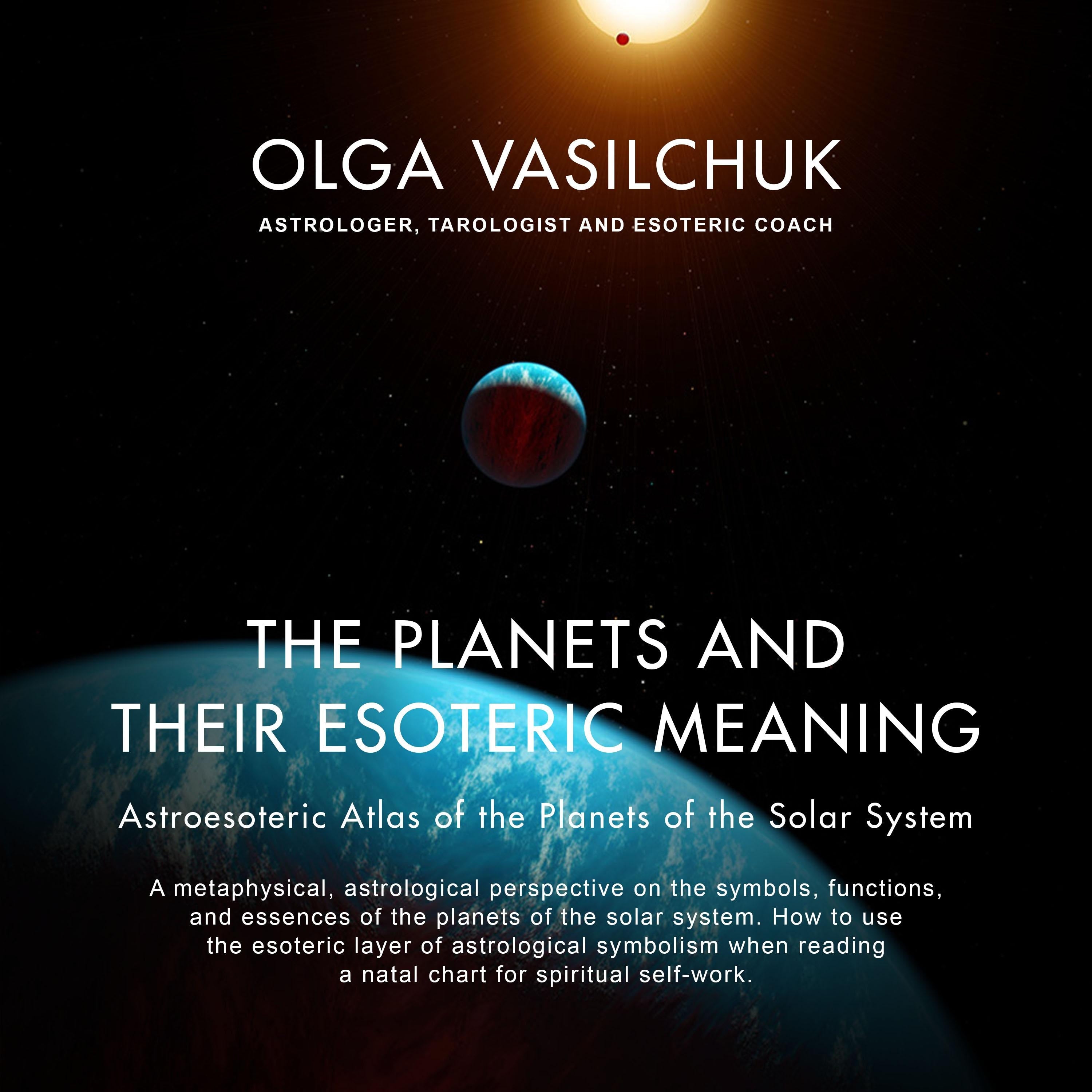 The Planets and Their Esoteric Meaning