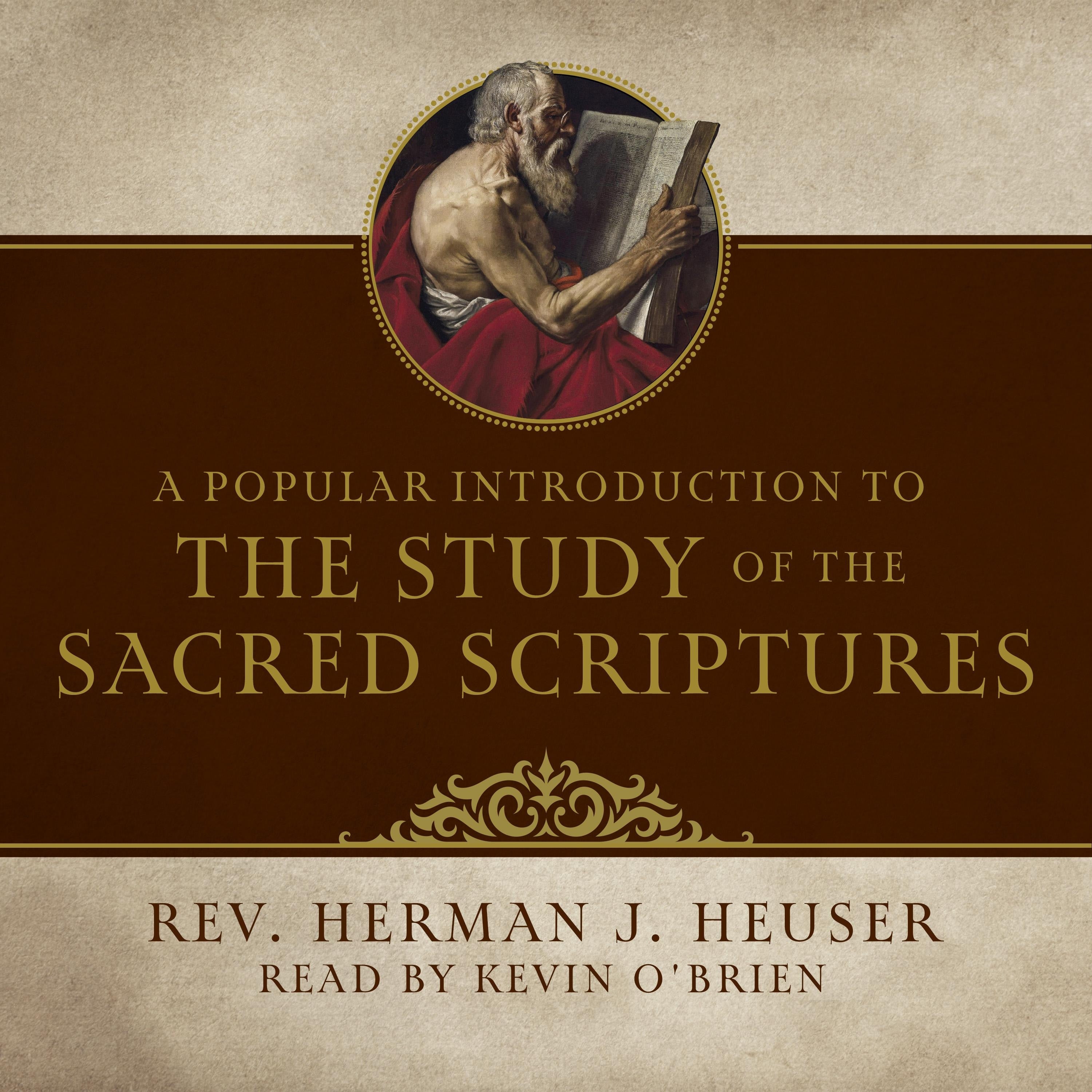 A Popular Introduction to the Study of the Sacred Scriptures