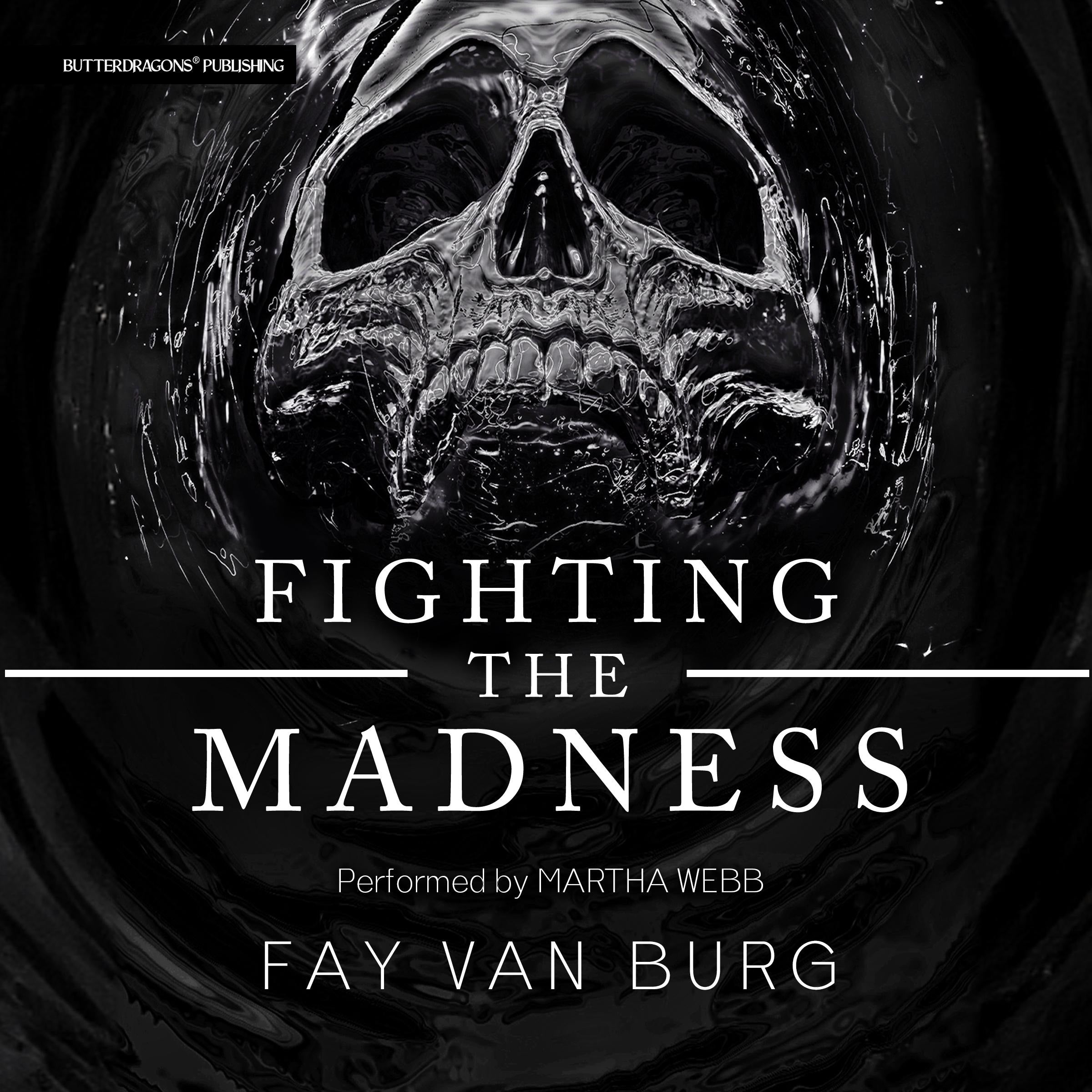 Fighting the Madness