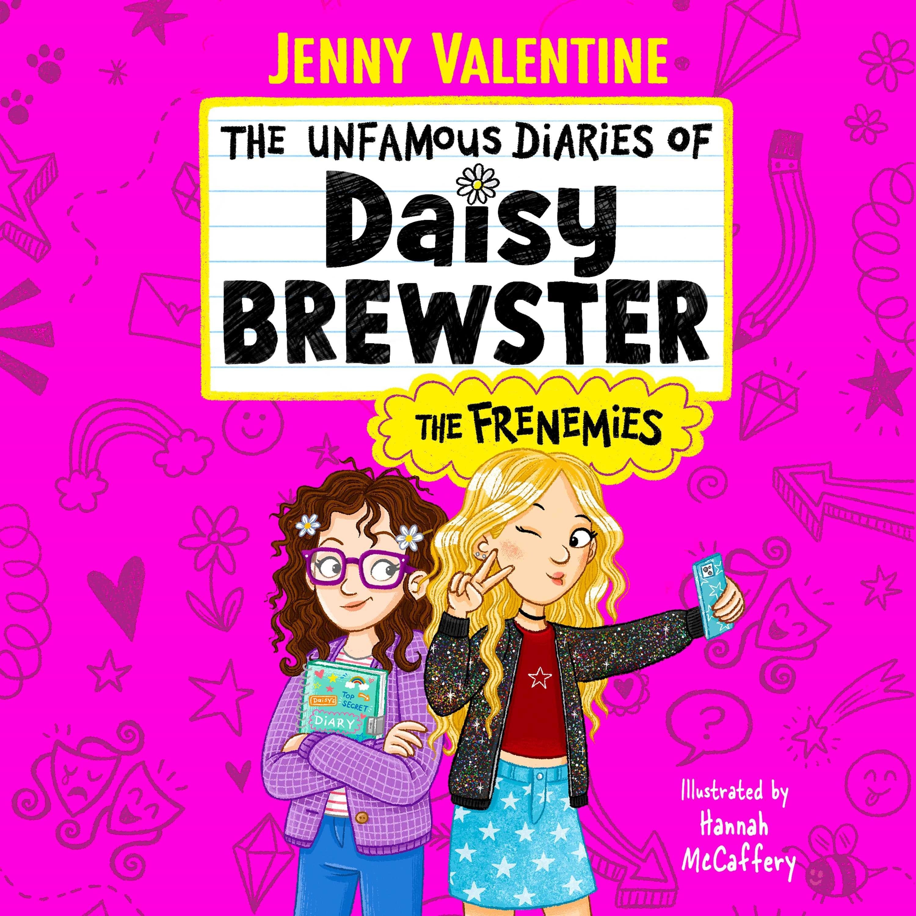 The Unfamous Diaries of Daisy Brewster: The Frenemies