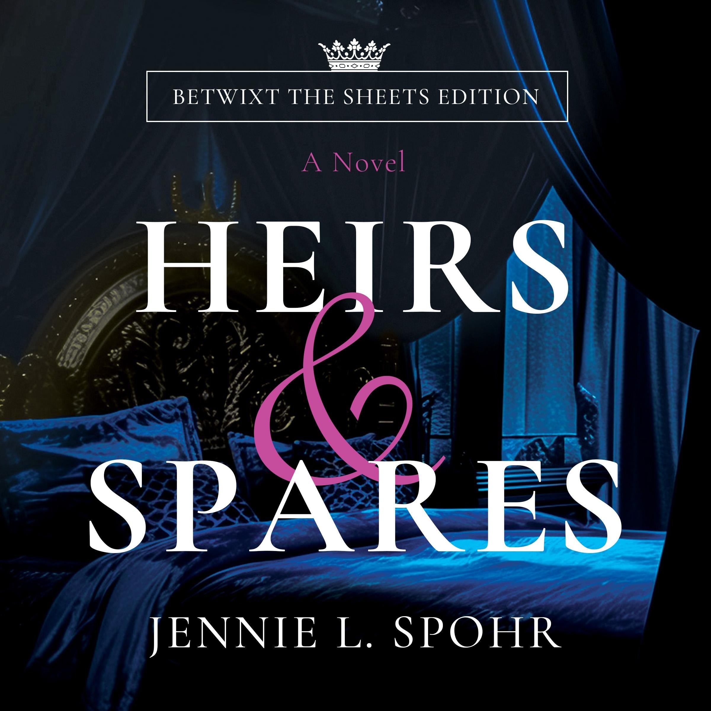 Heirs & Spares