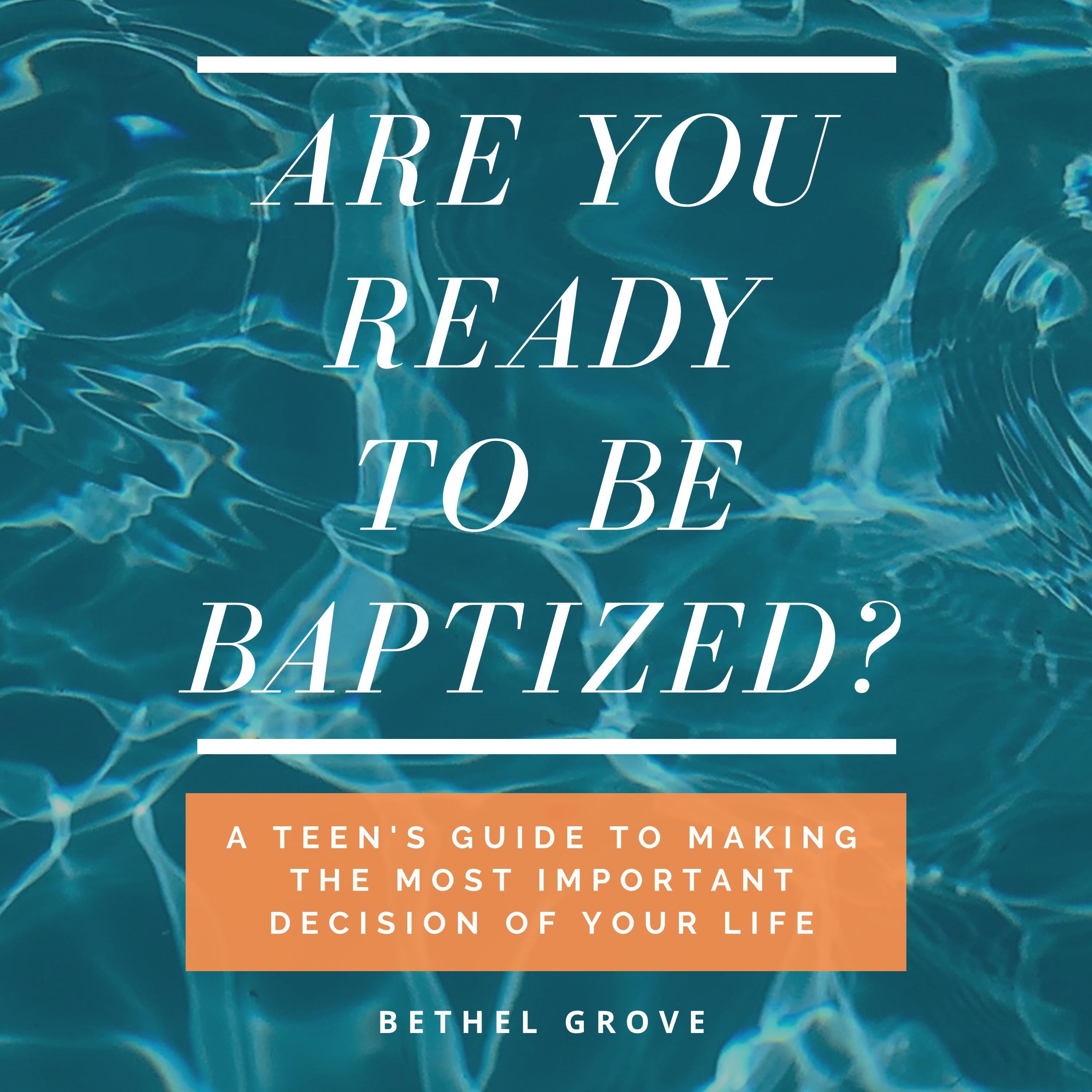 Are You Ready to Be Baptized
