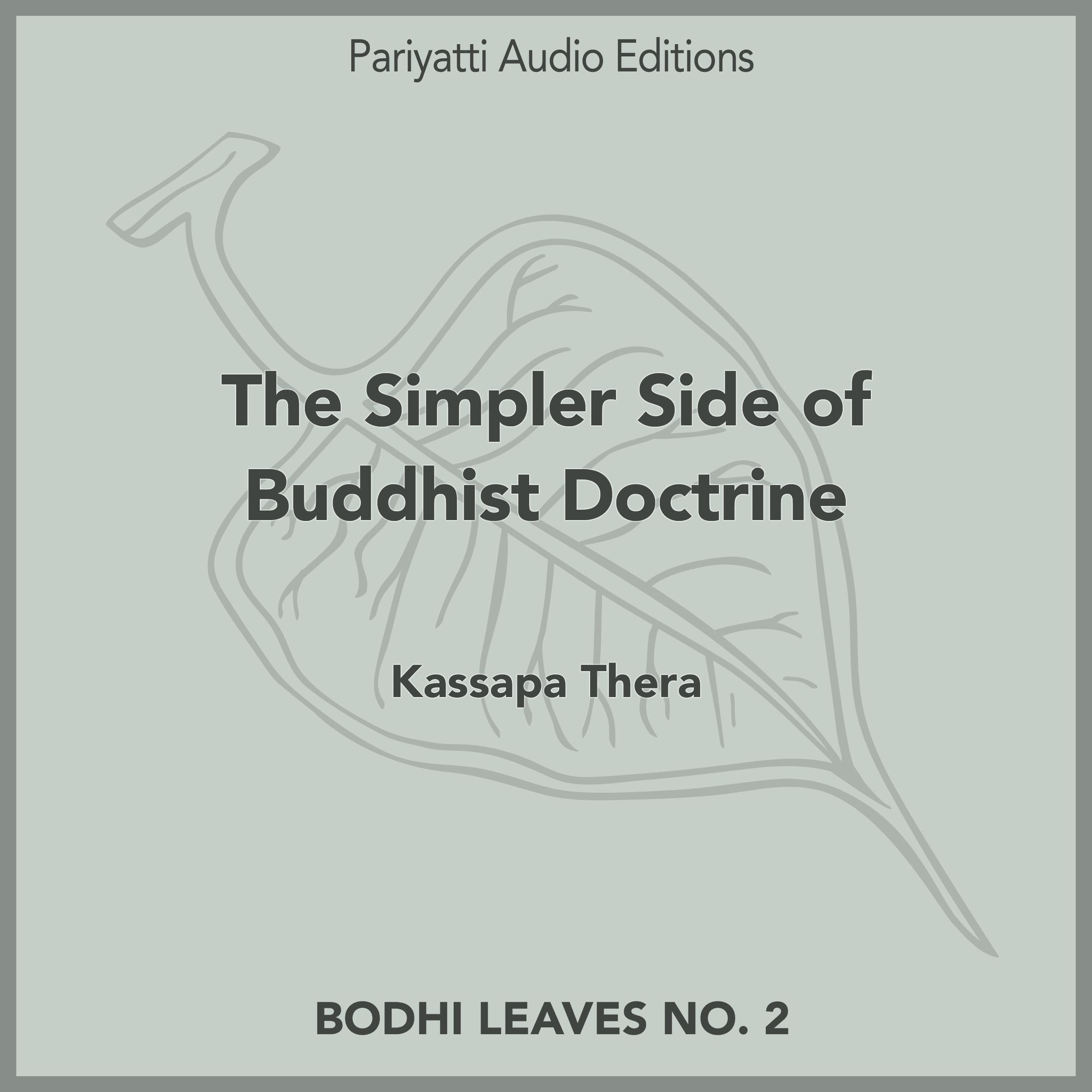 The Simpler Side of Buddhist Doctrine