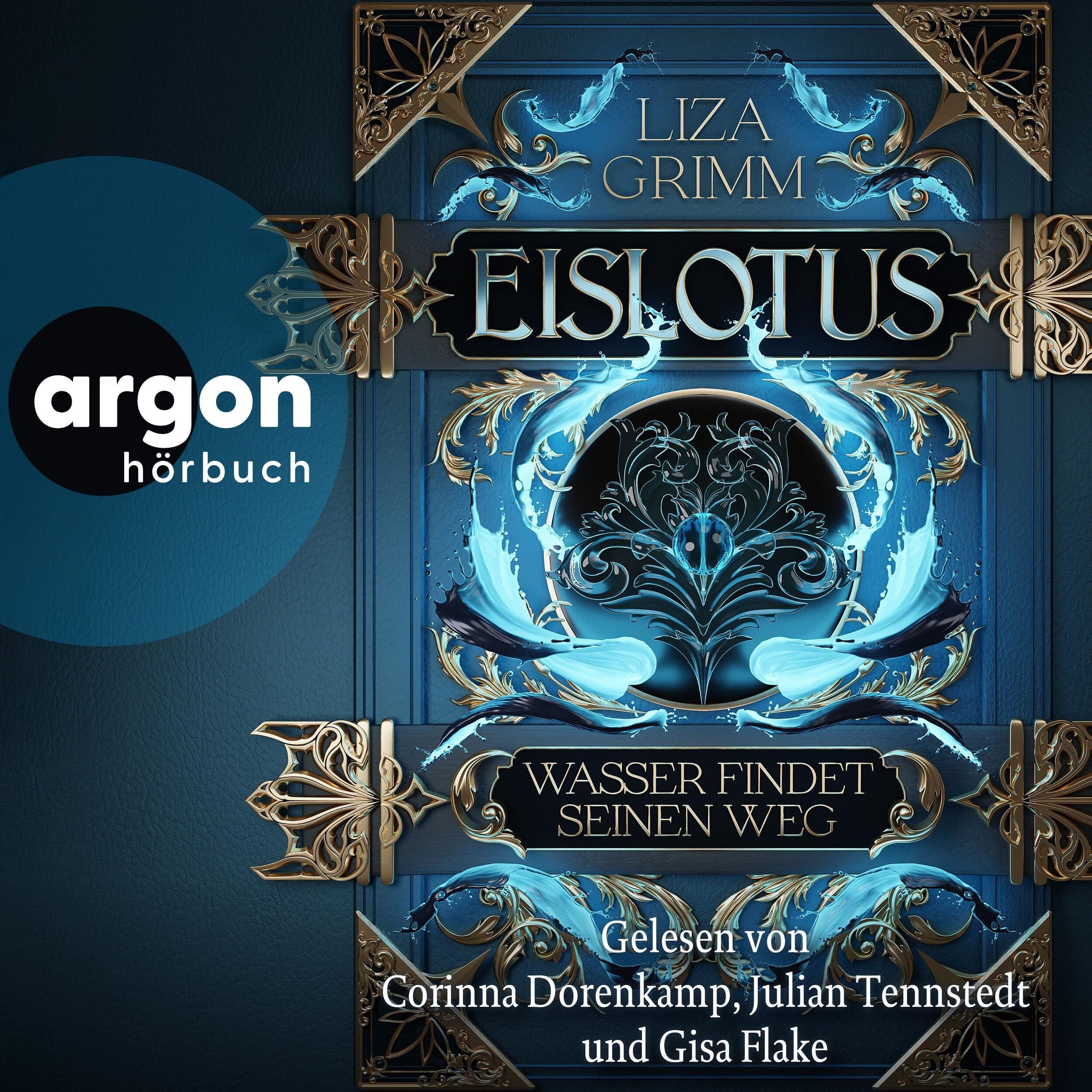 Eislotus. Wasser findet seinen Weg - Die Bücher der Macht, Band 1 (Ungekürzte Lesung)