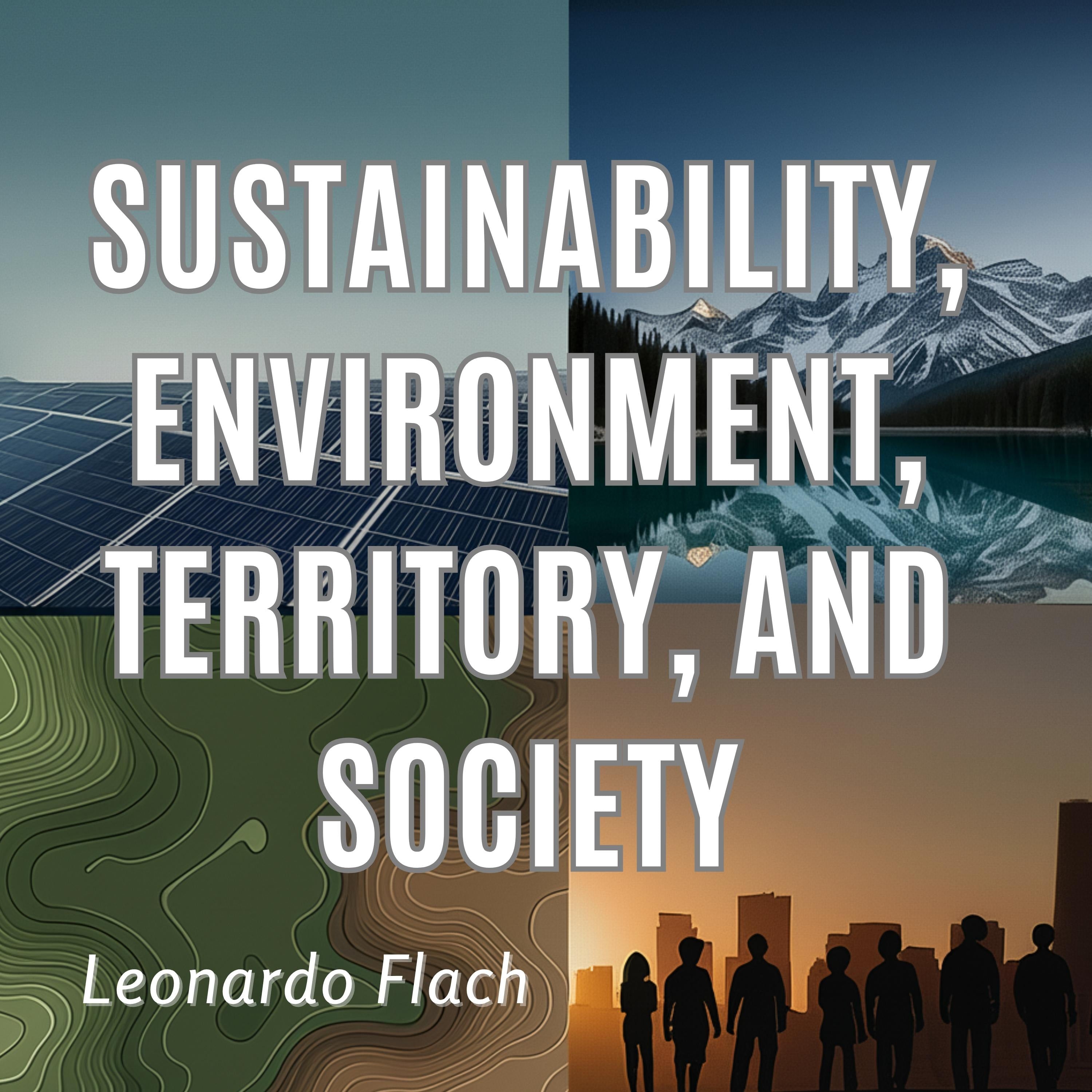 Sustainability, Environment, Territory, and Society