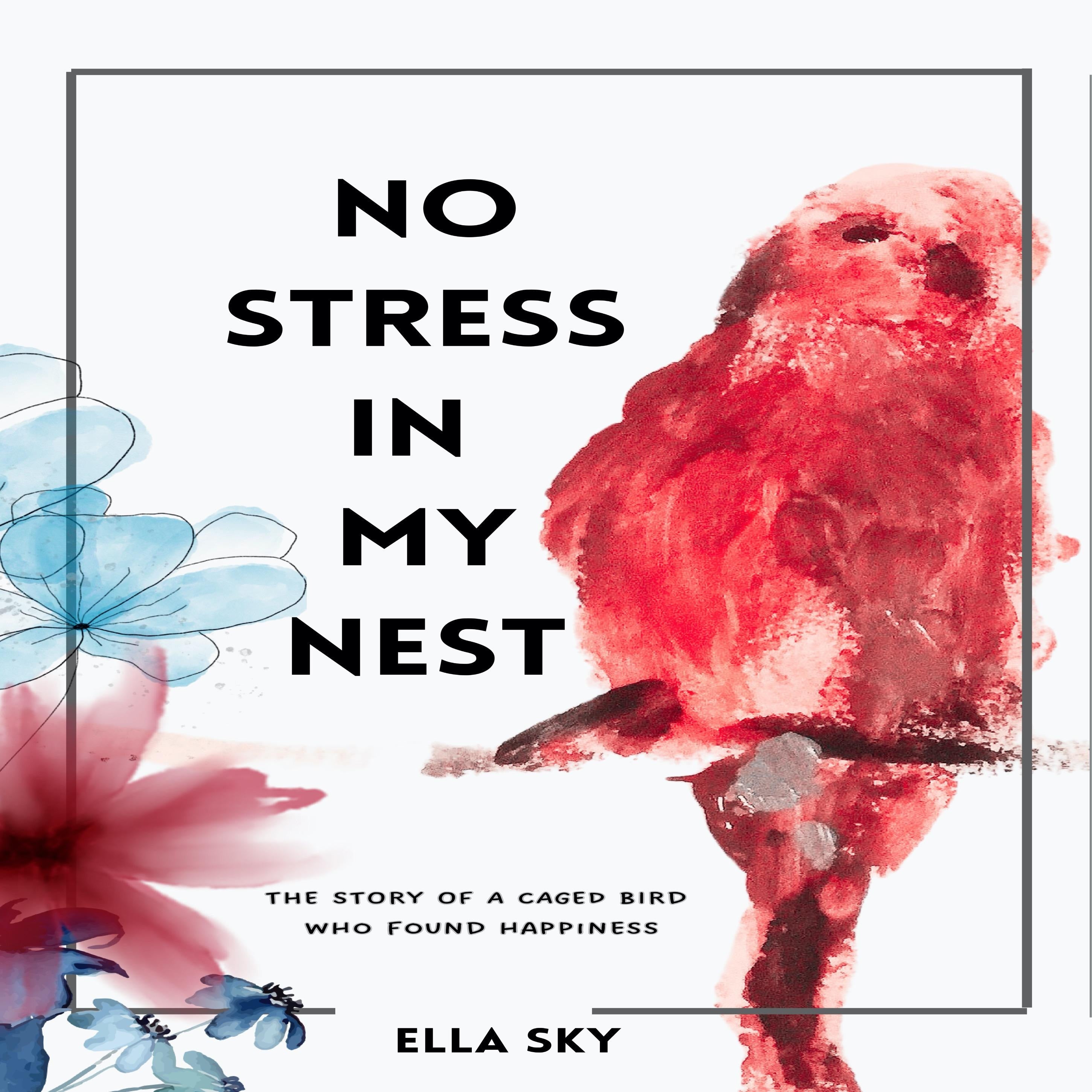 NO STRESS IN MY NEST