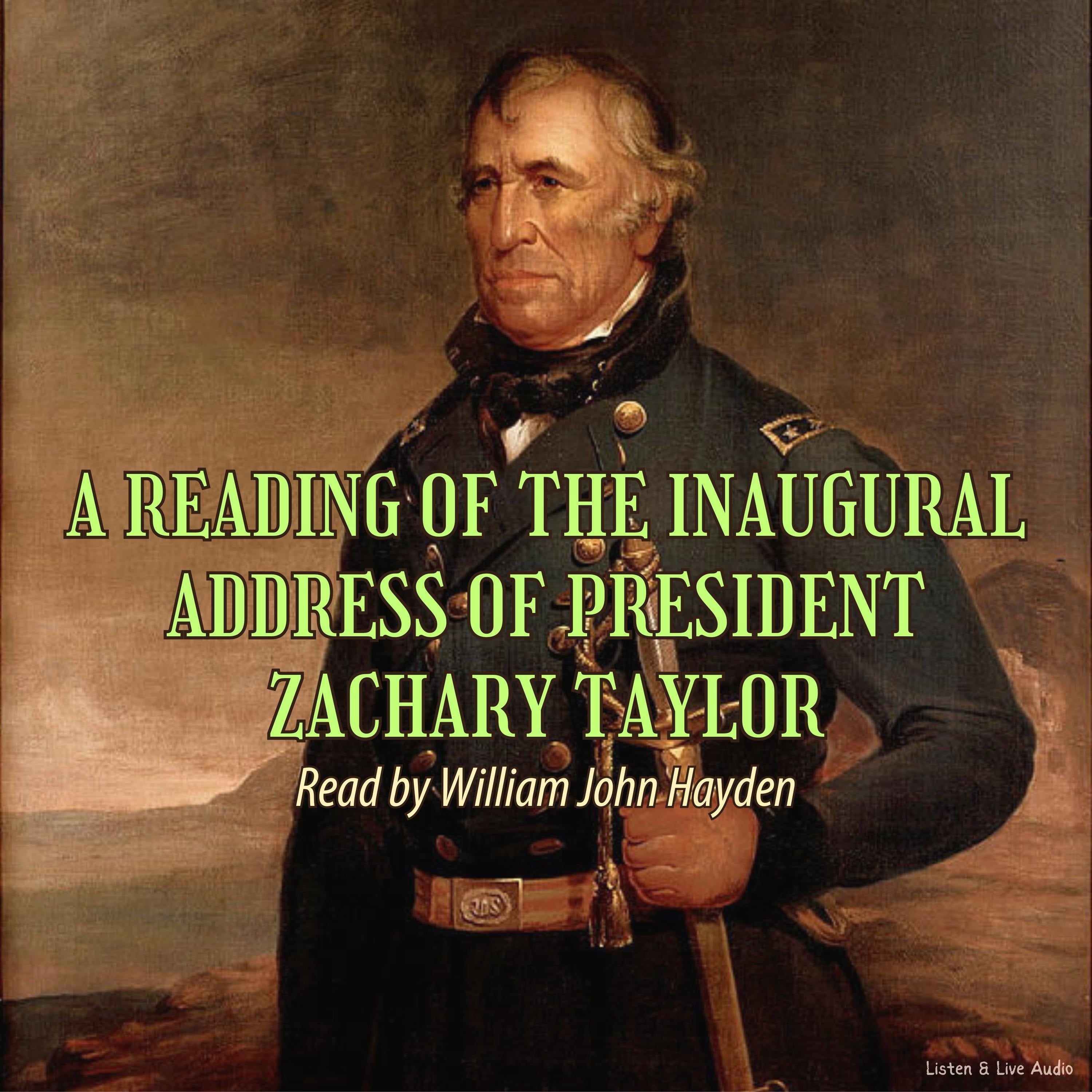 A Reading of the Inaugural Address of President Zachary Taylor