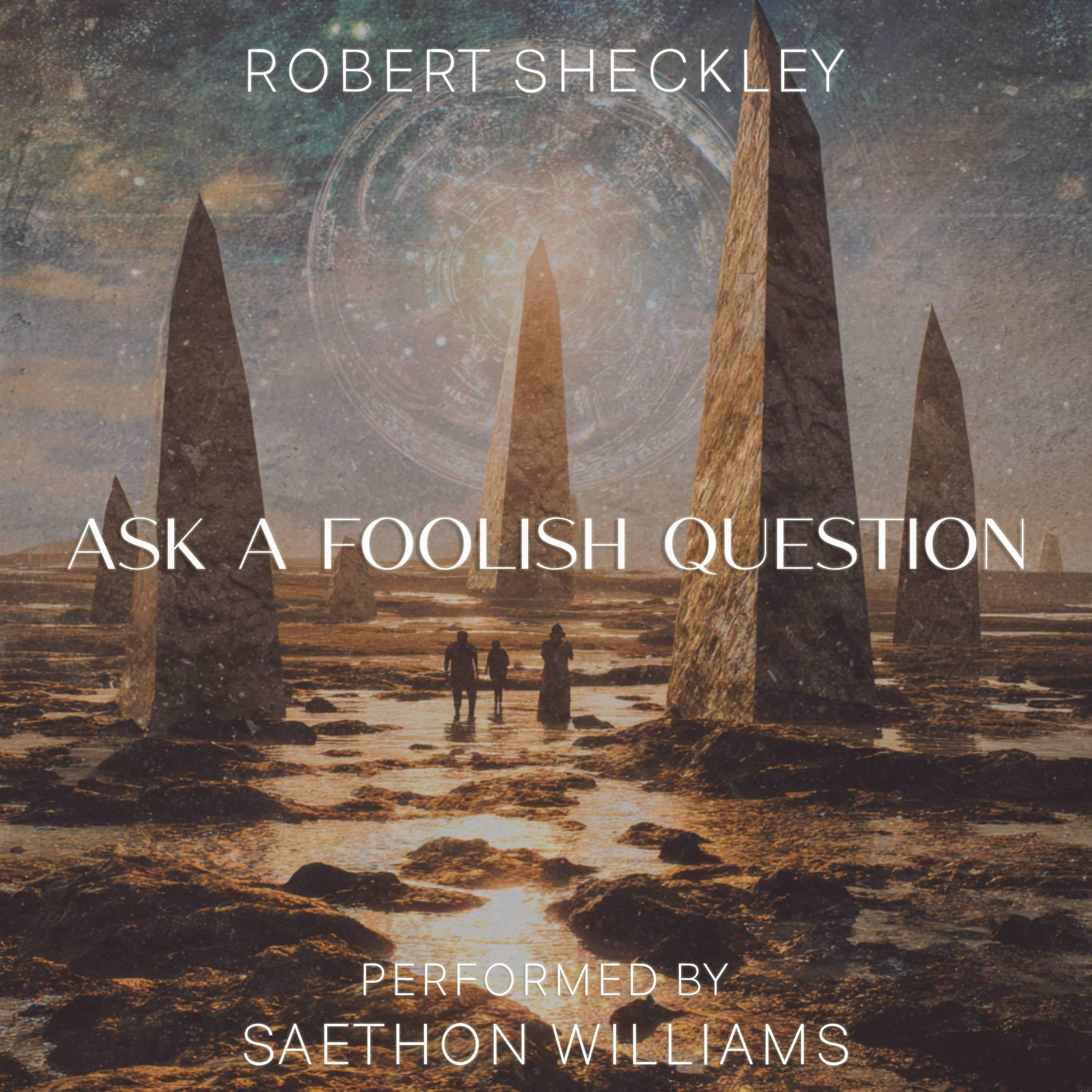 Ask a Foolish Question