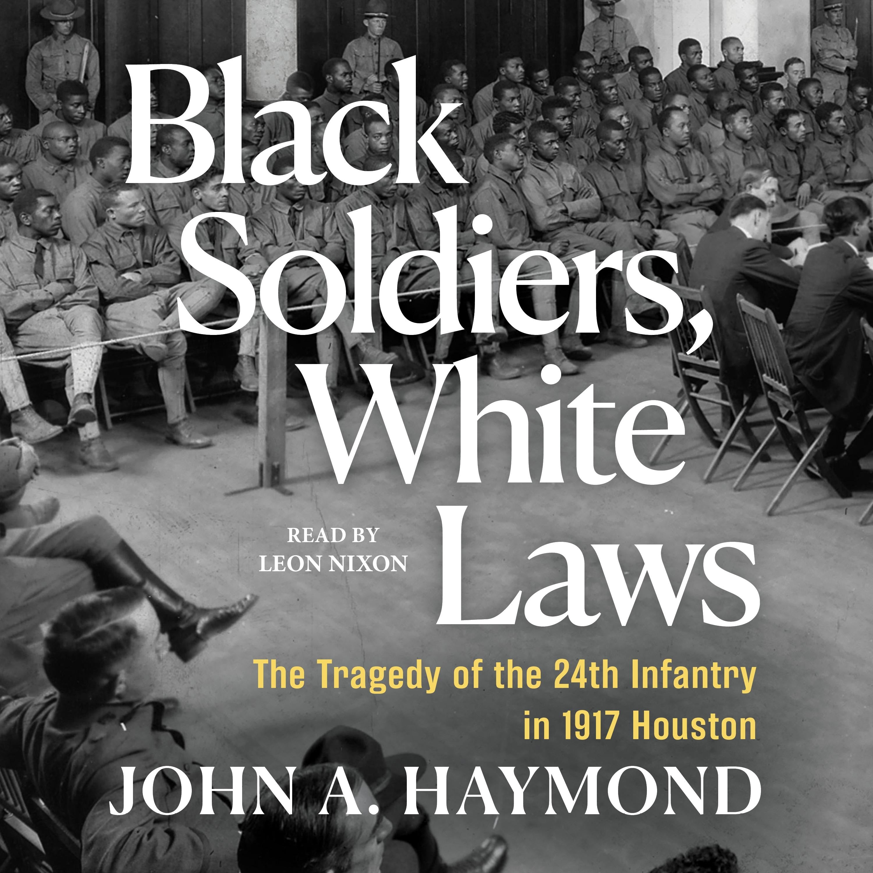 Black Soldiers, White Laws