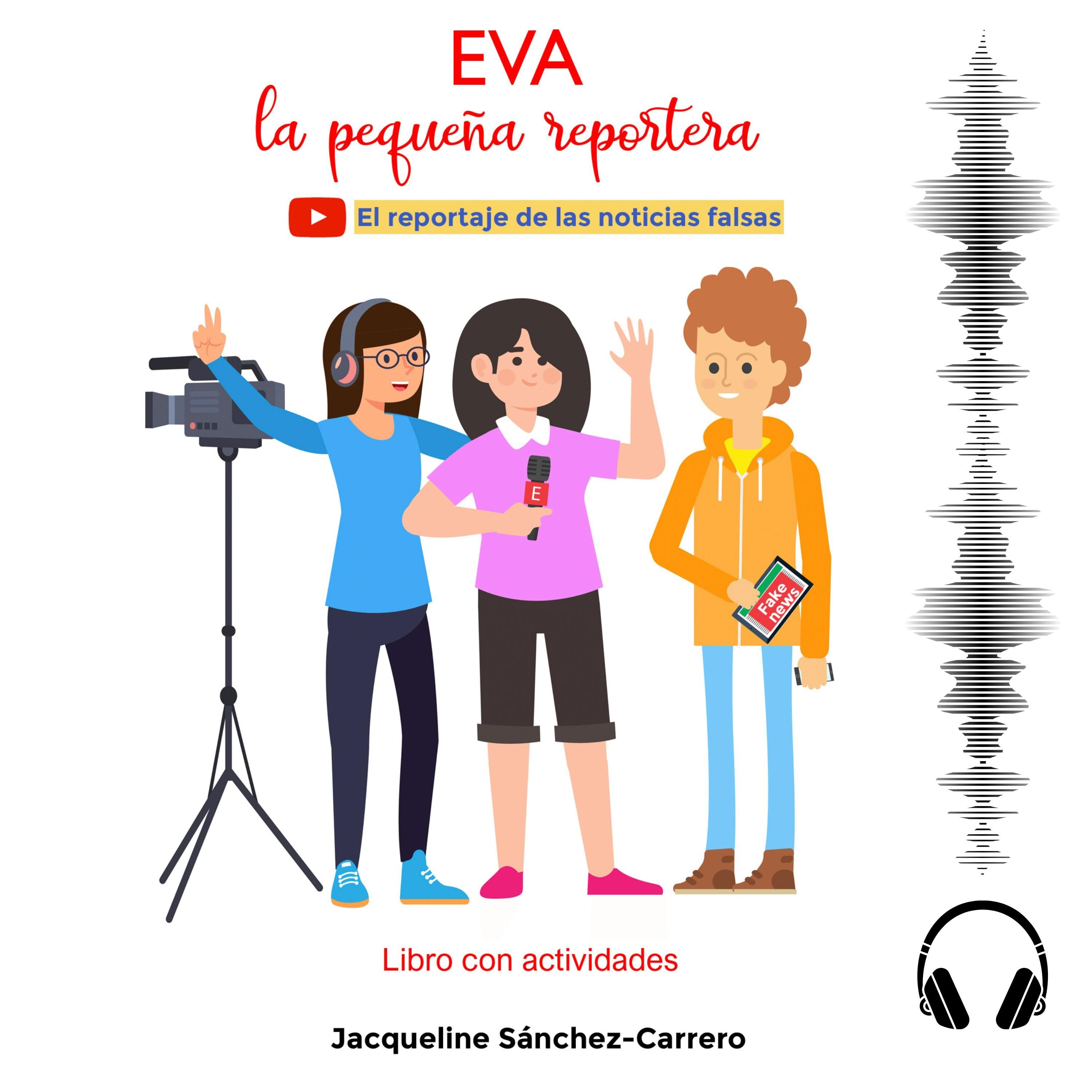 Eva, la pequeña reportera