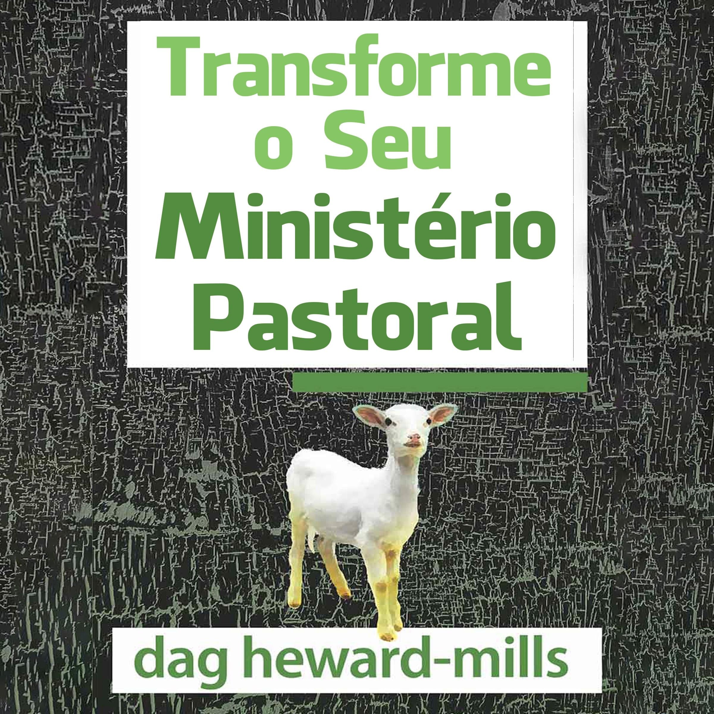 Transforme o Seu Ministério Pastoral