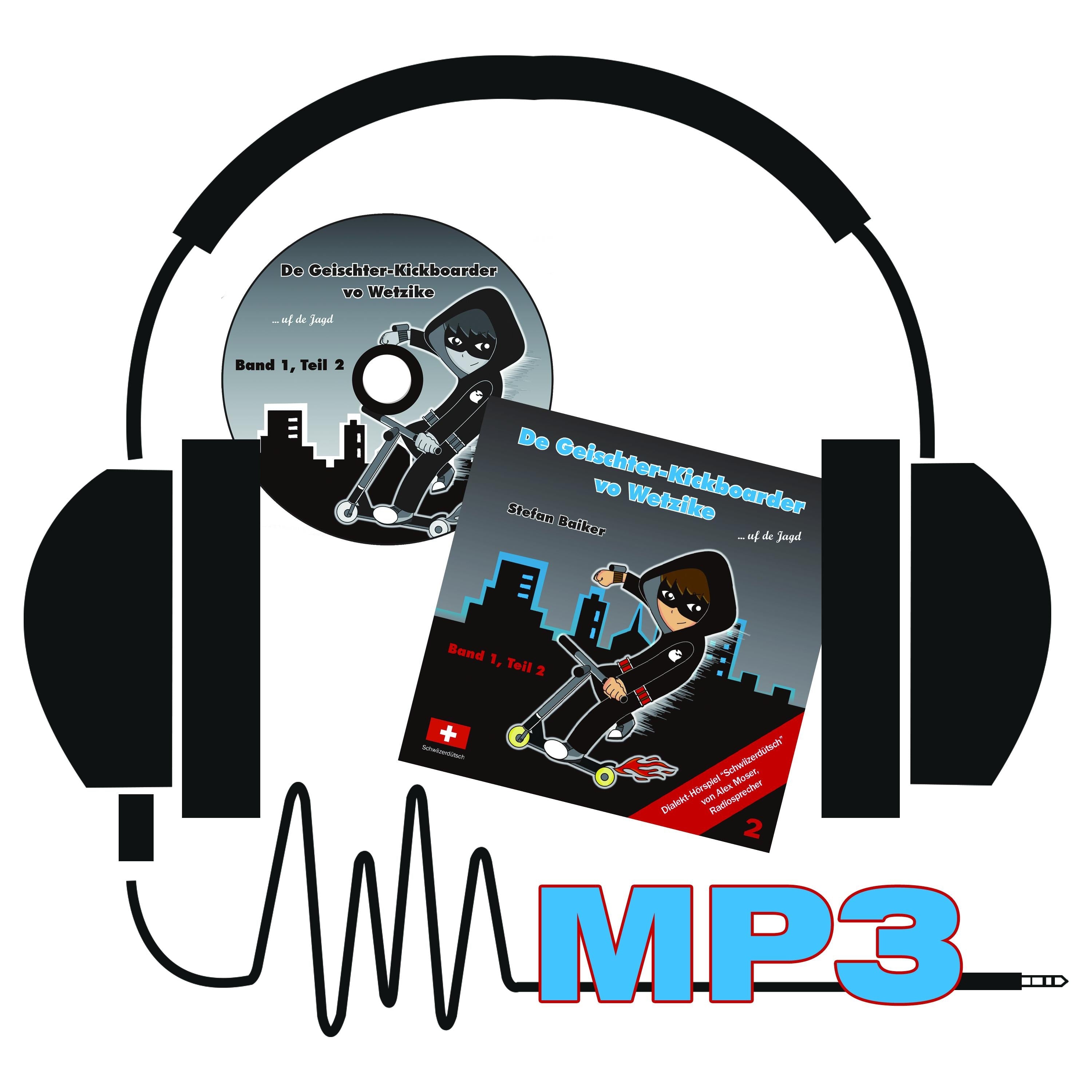 Der Geischterkickboarder - uf de Jagd, Geschichten 6-10