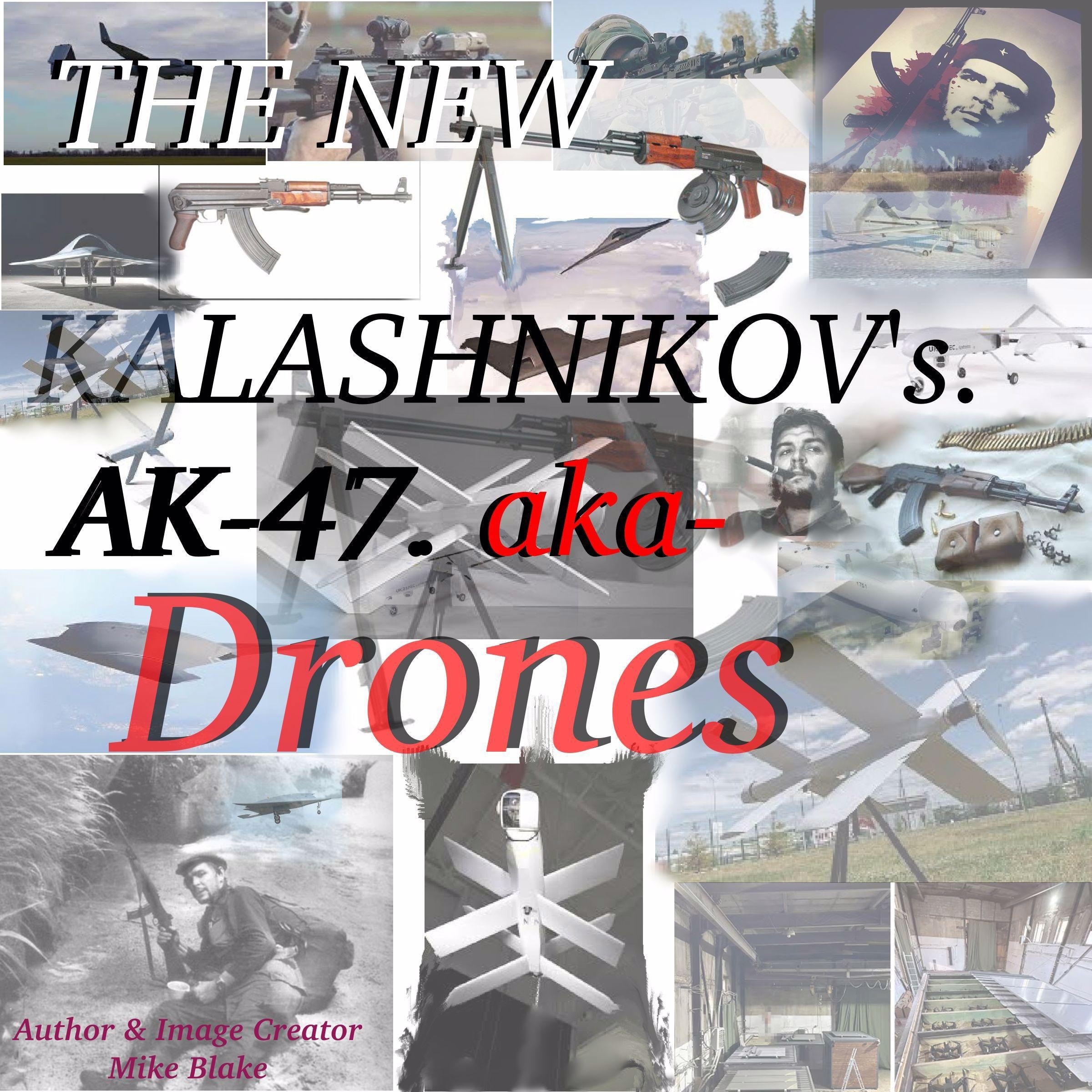 THE NEW KALISHNIKOVS