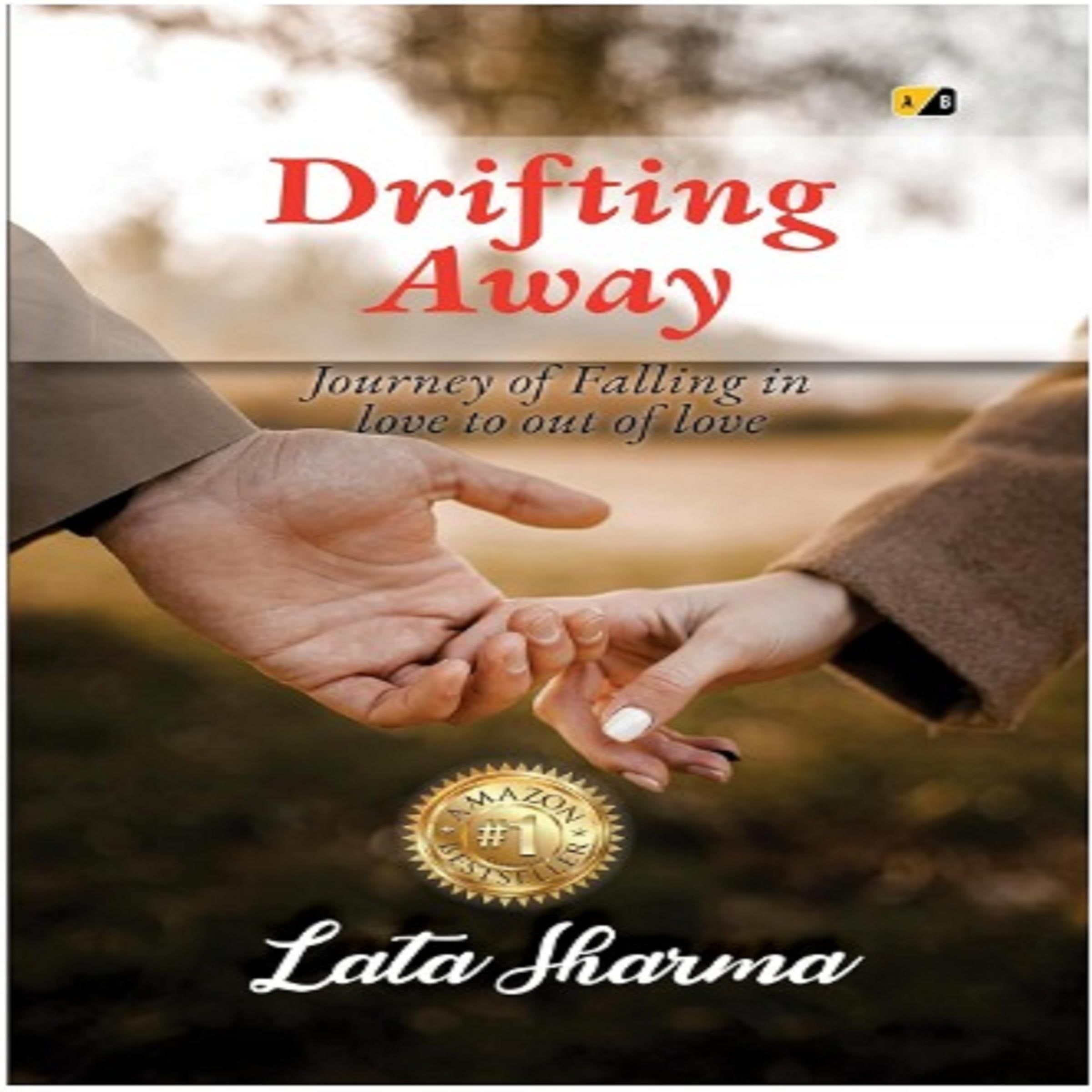 Drifting Away: Journey Of Falling In Love to out of Love