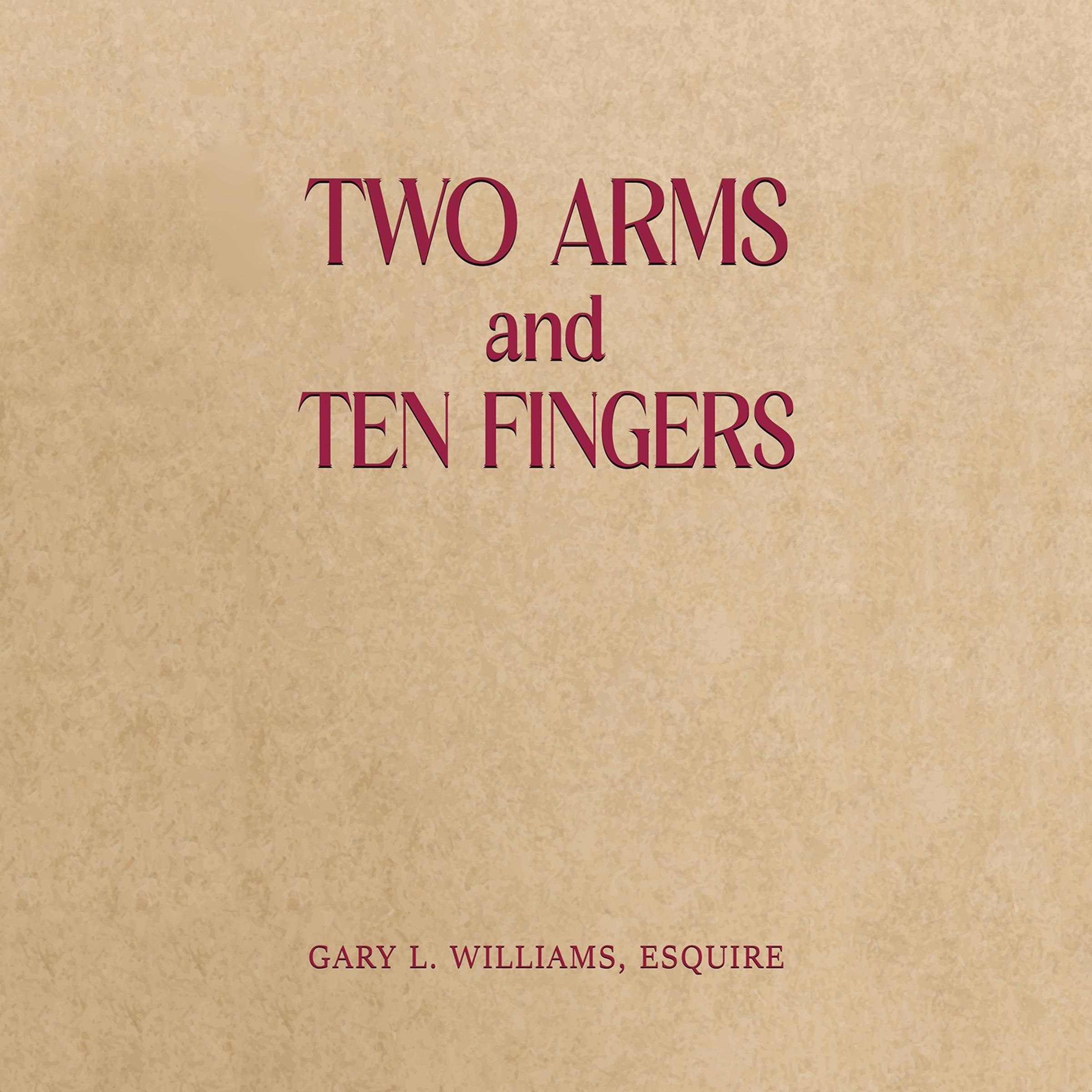 Two Arms and Ten Fingers