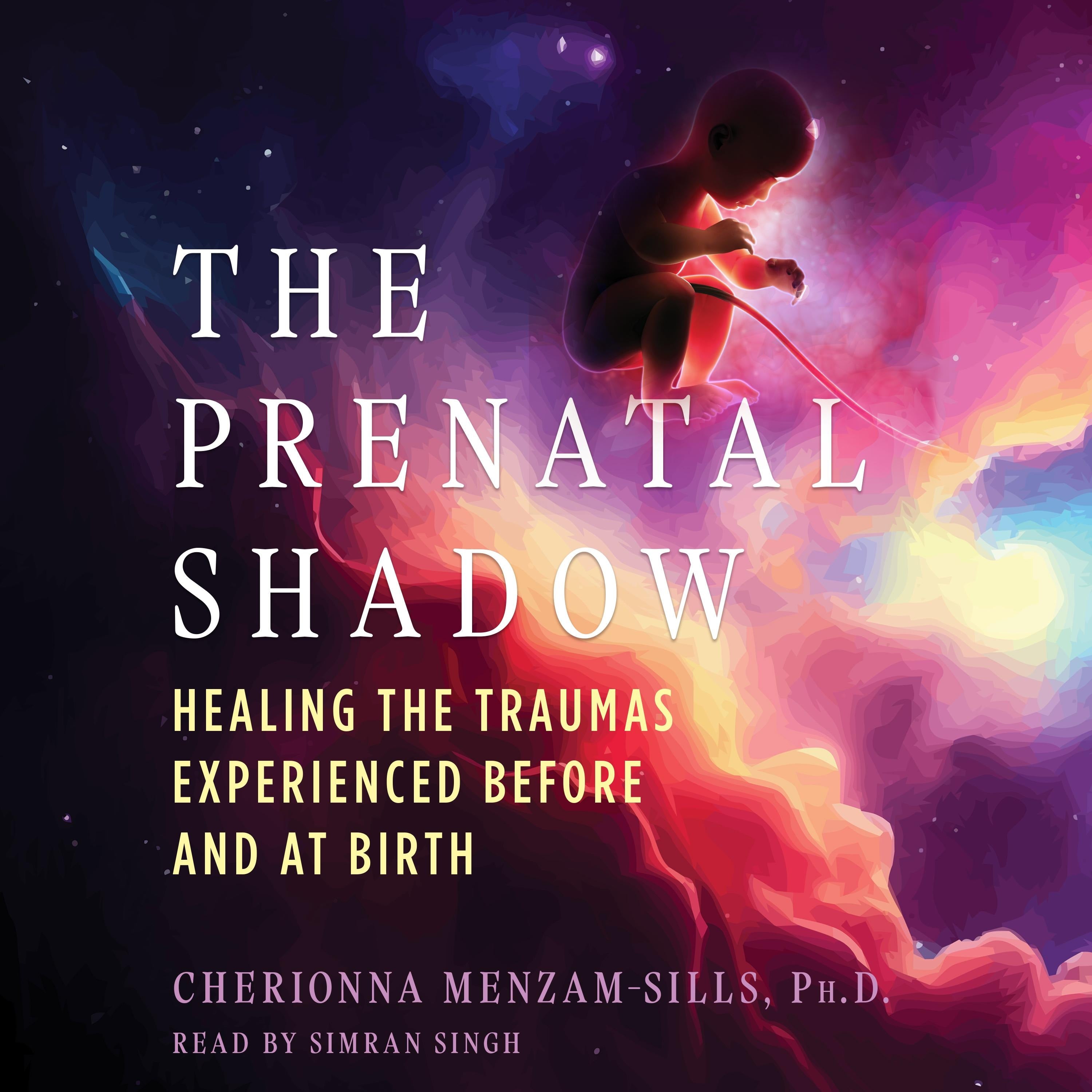 The Prenatal Shadow