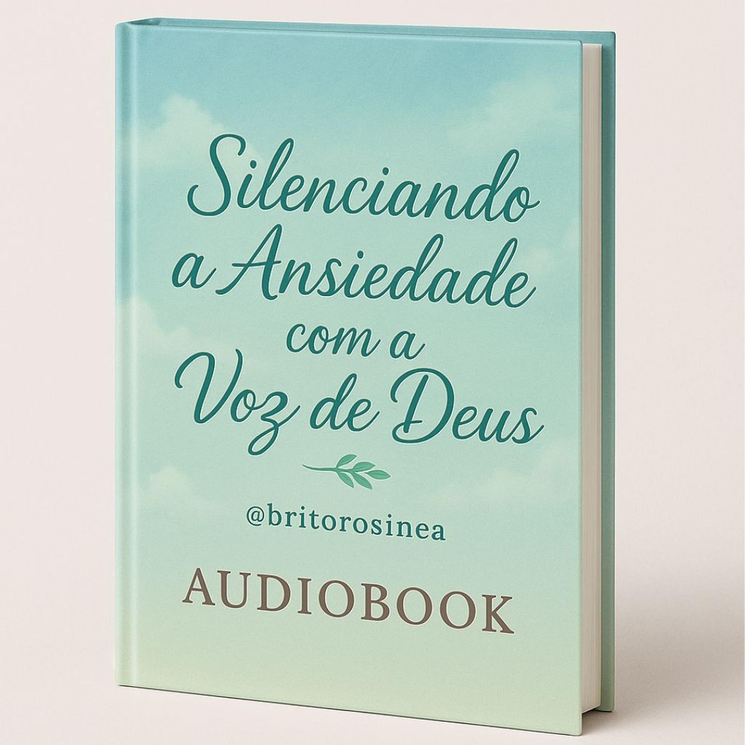 E-book Silenciando a Ansiedade com a Voz de Deus