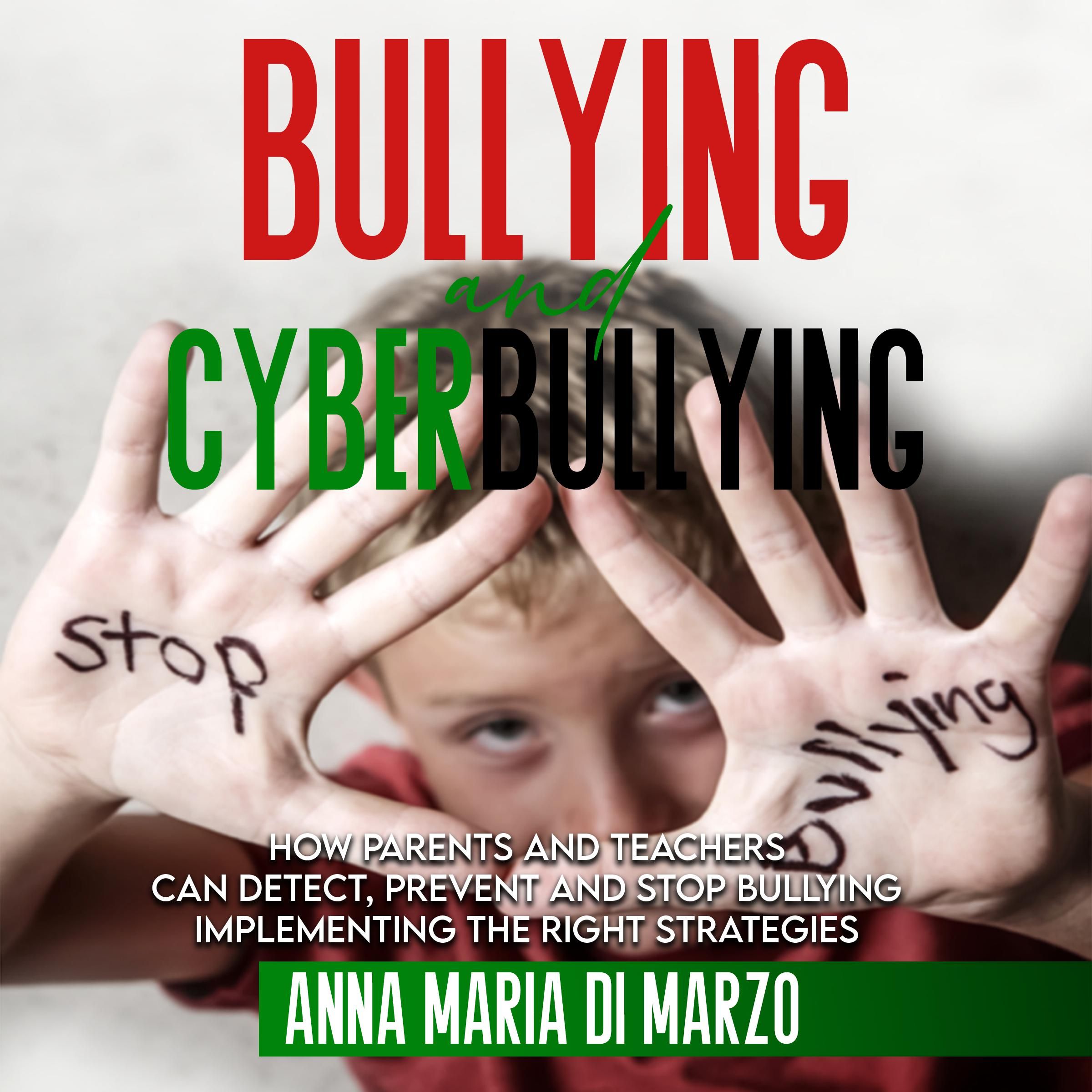 Bullying and Cyberbullying