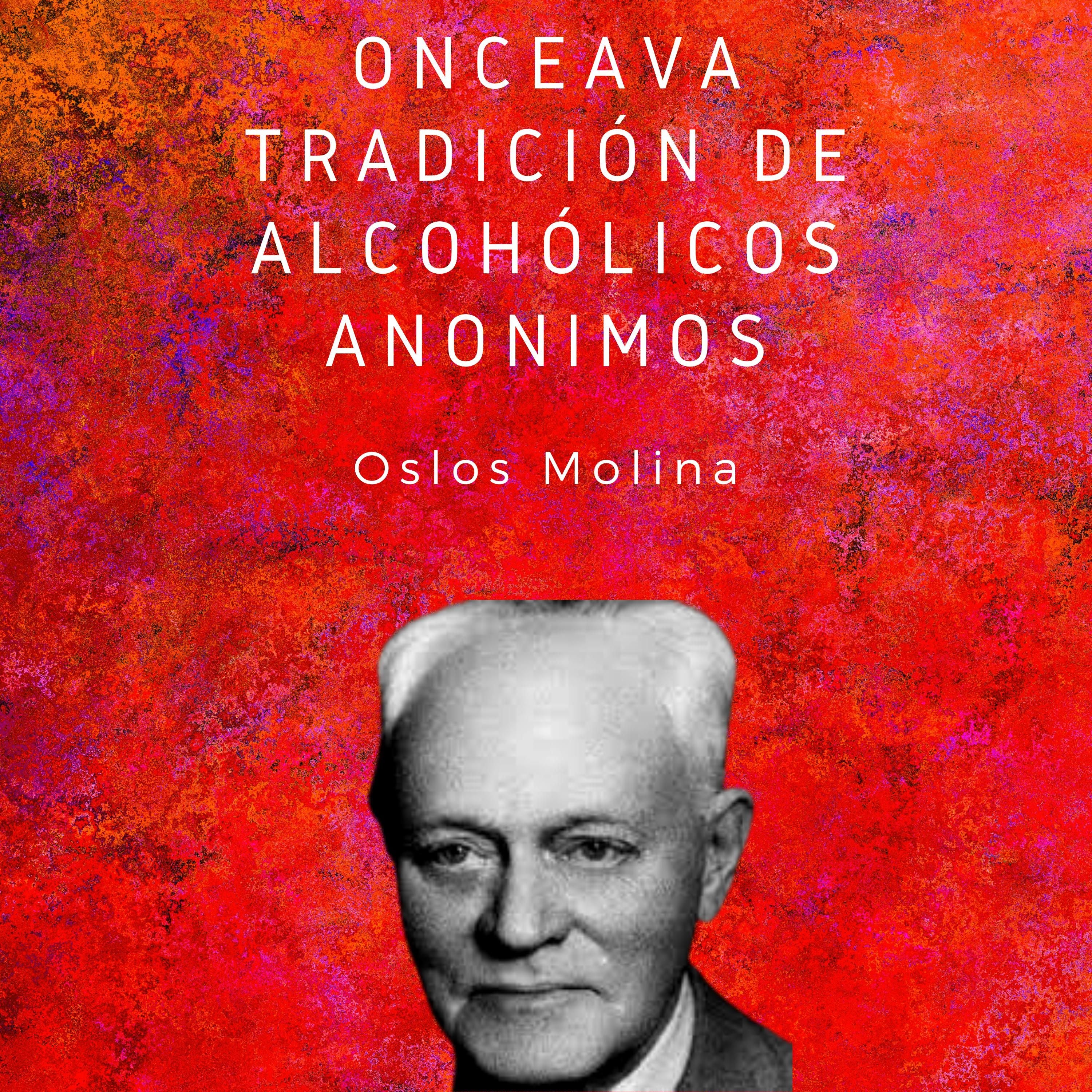 Onceava tradición de Alcohólicos Anónimos