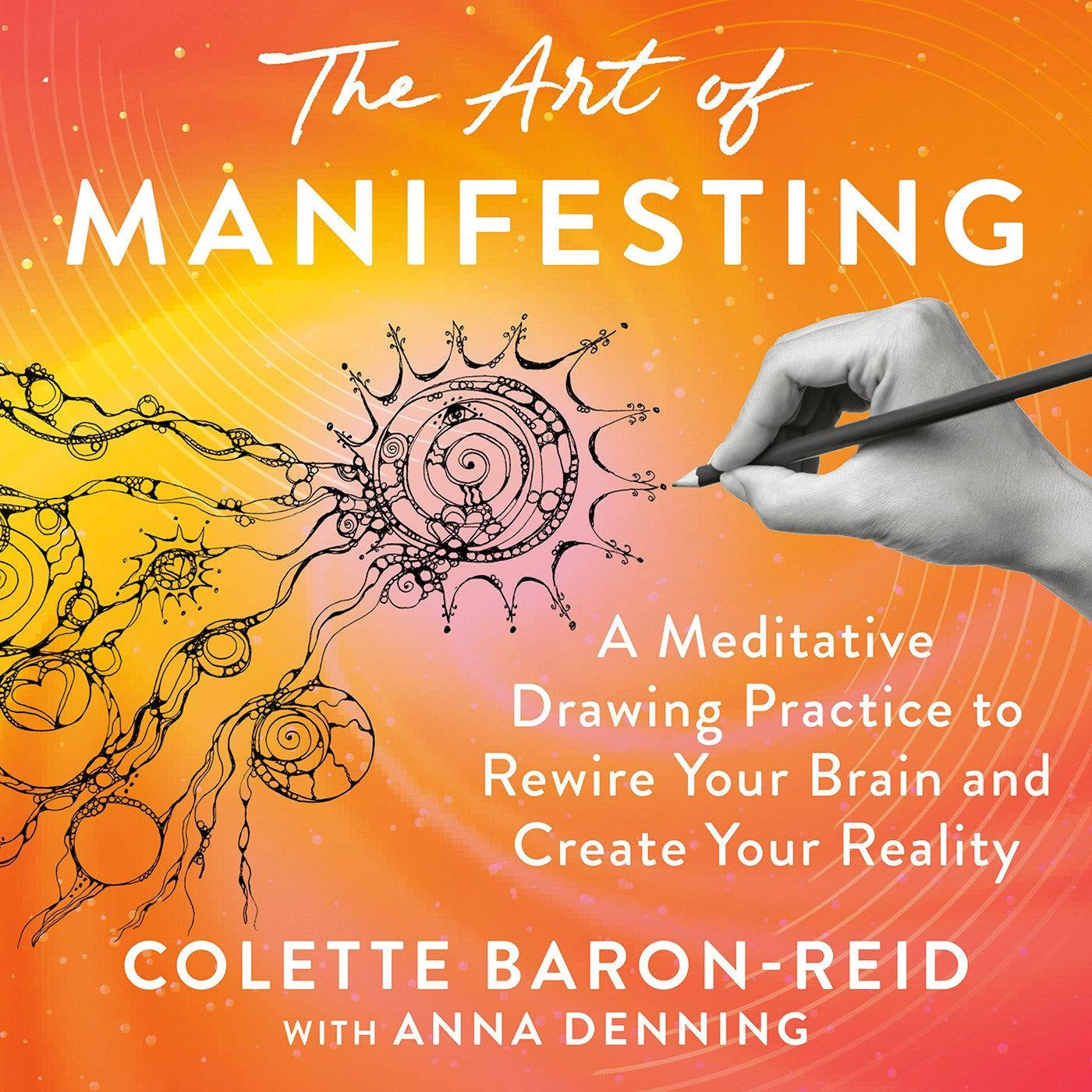 The Art of Manifesting