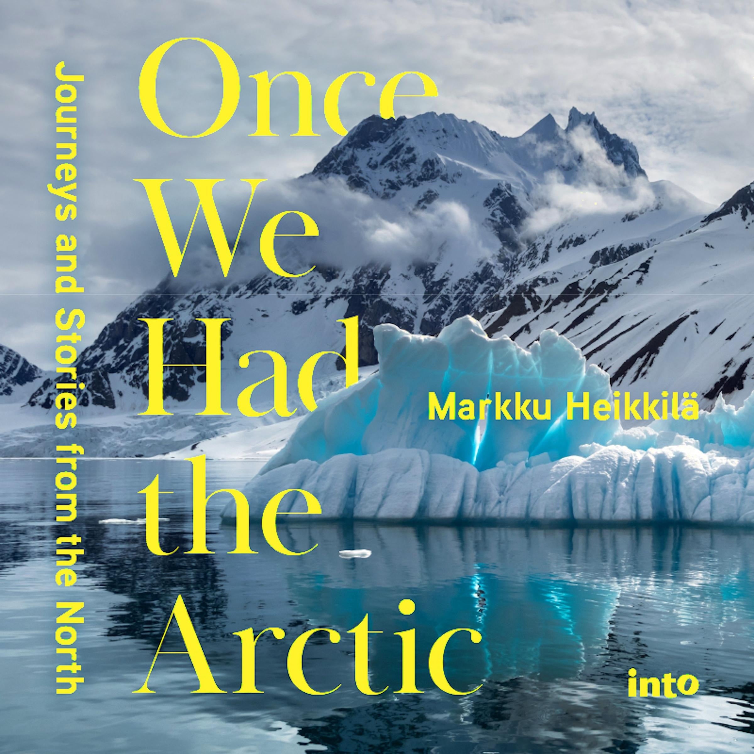 Once We Had the Arctic