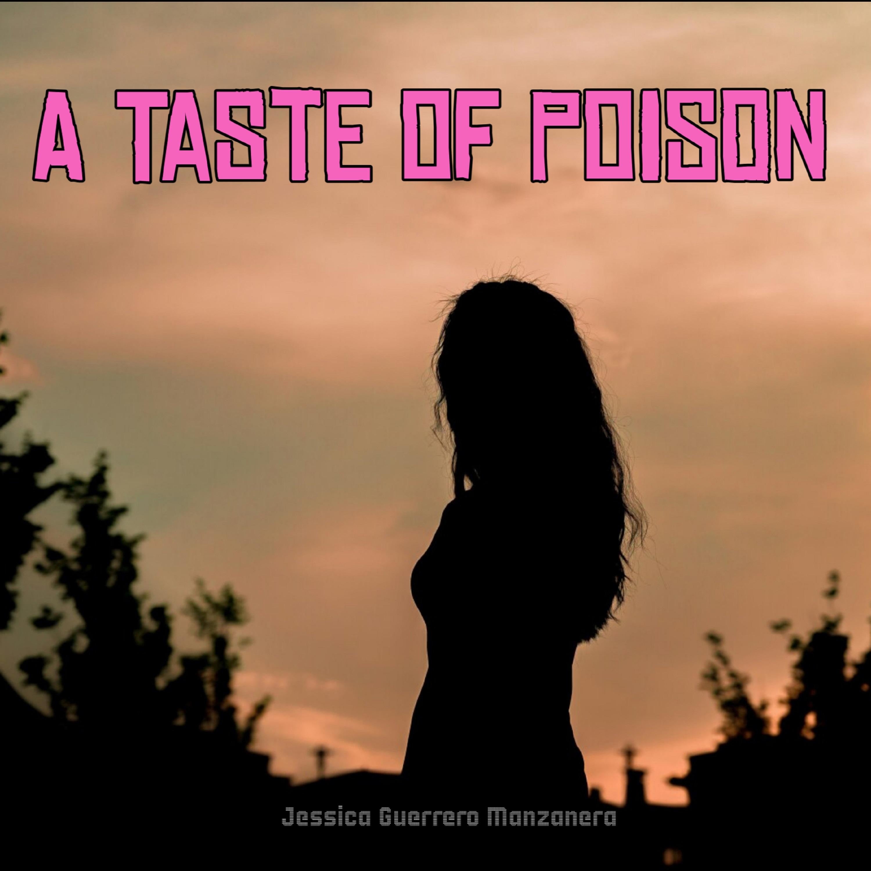 A Taste of Poison