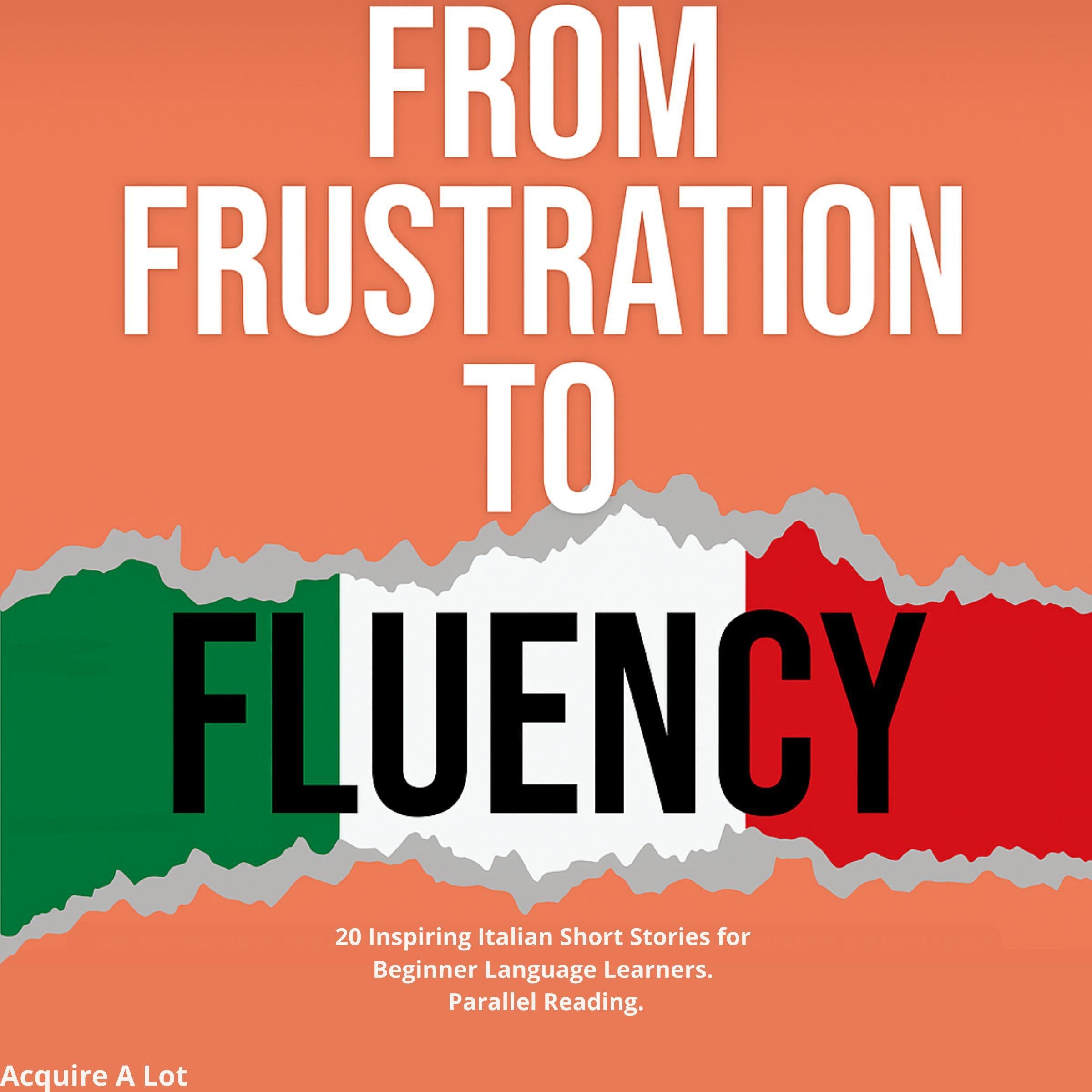 From Frustration to Fluency
