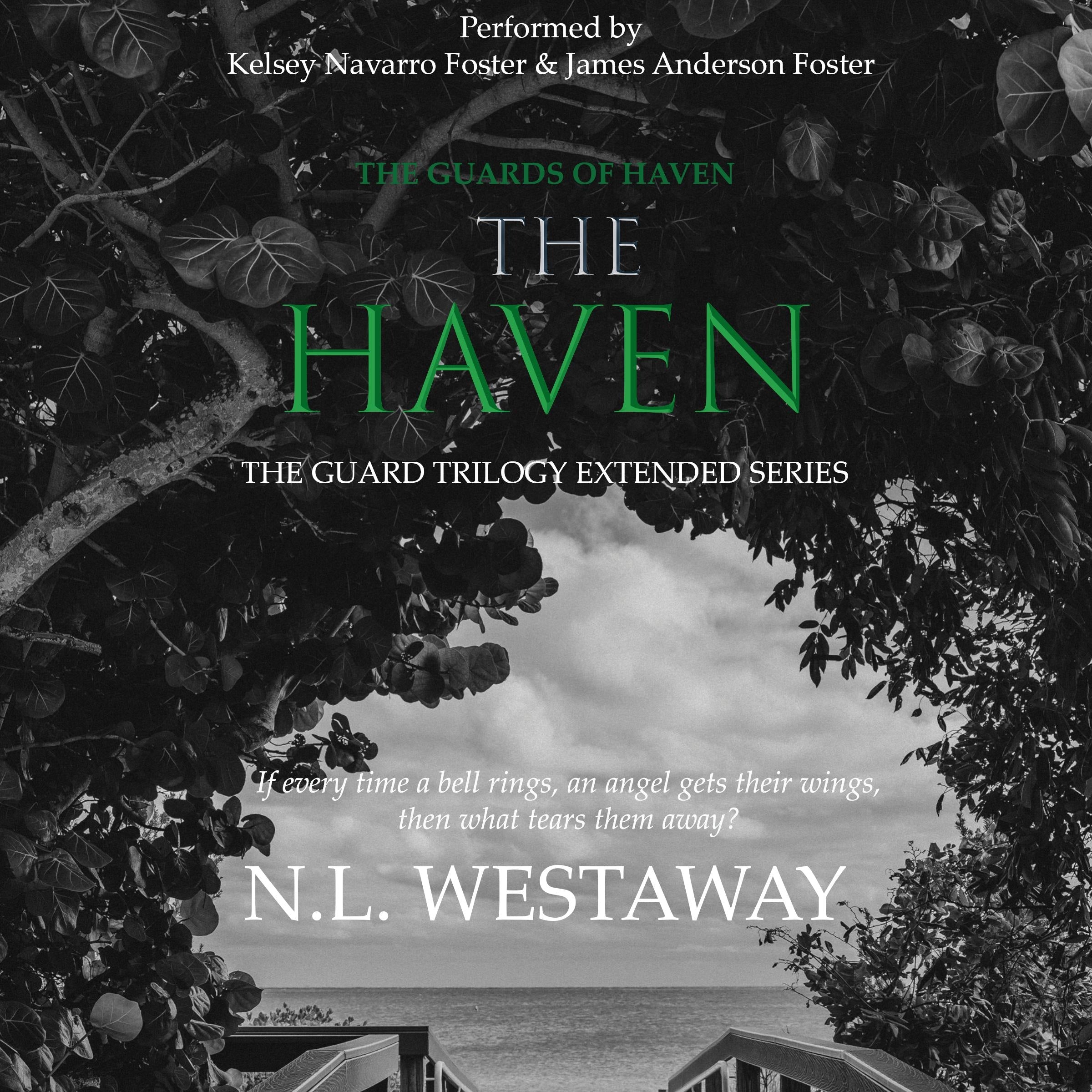 The Haven (The Guard Trilogy Extended Series, Book 4)