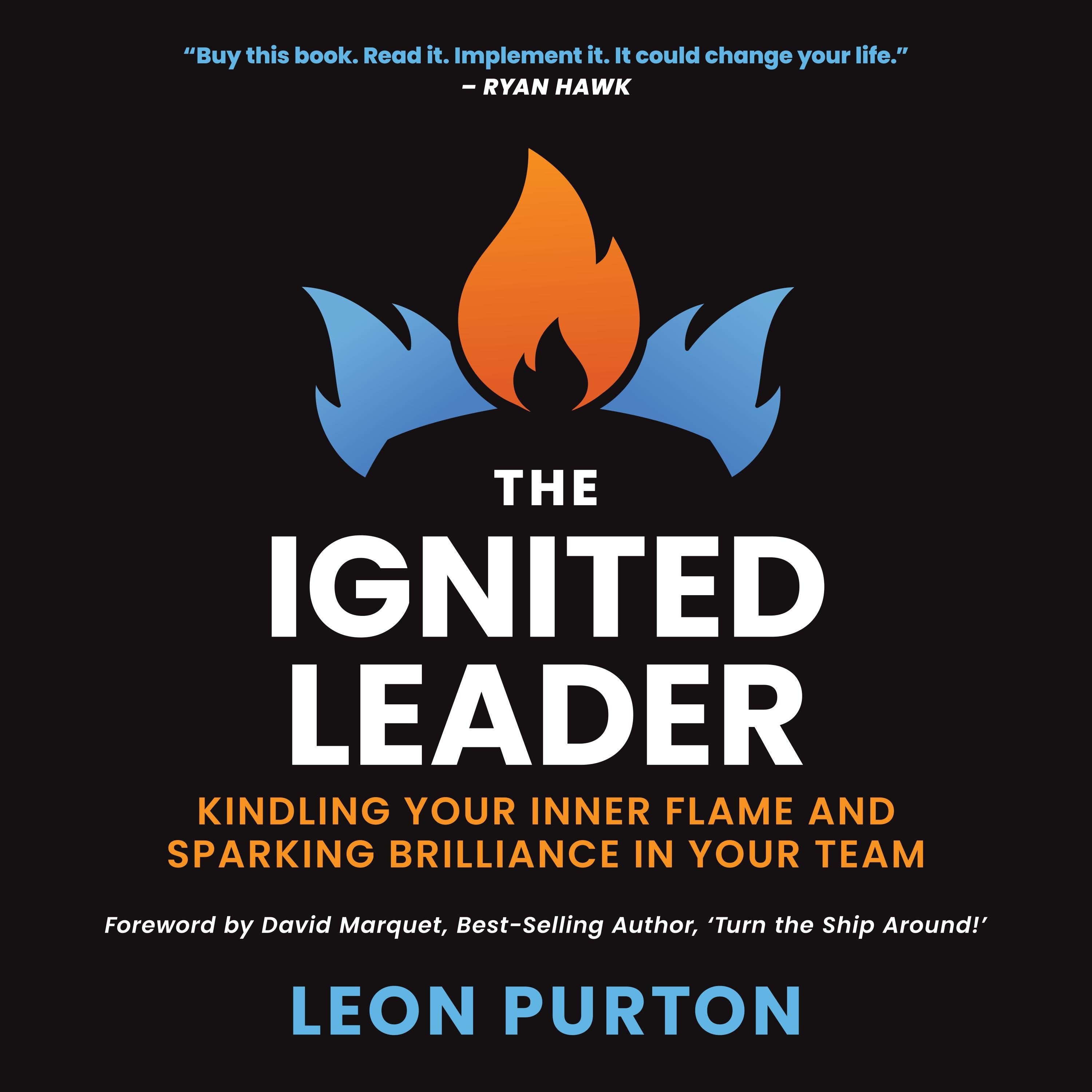 The Ignited Leader