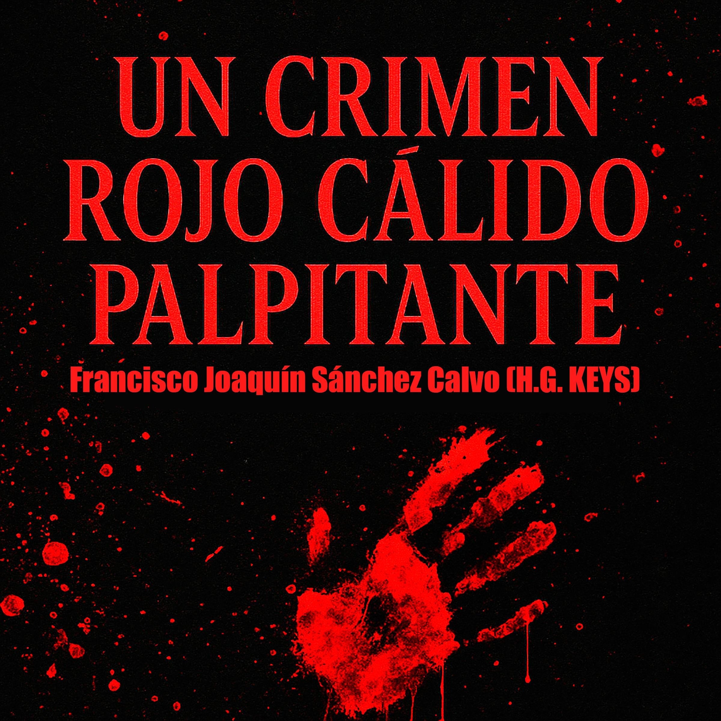 Un Crimen Rojo Cálido Palpitante
