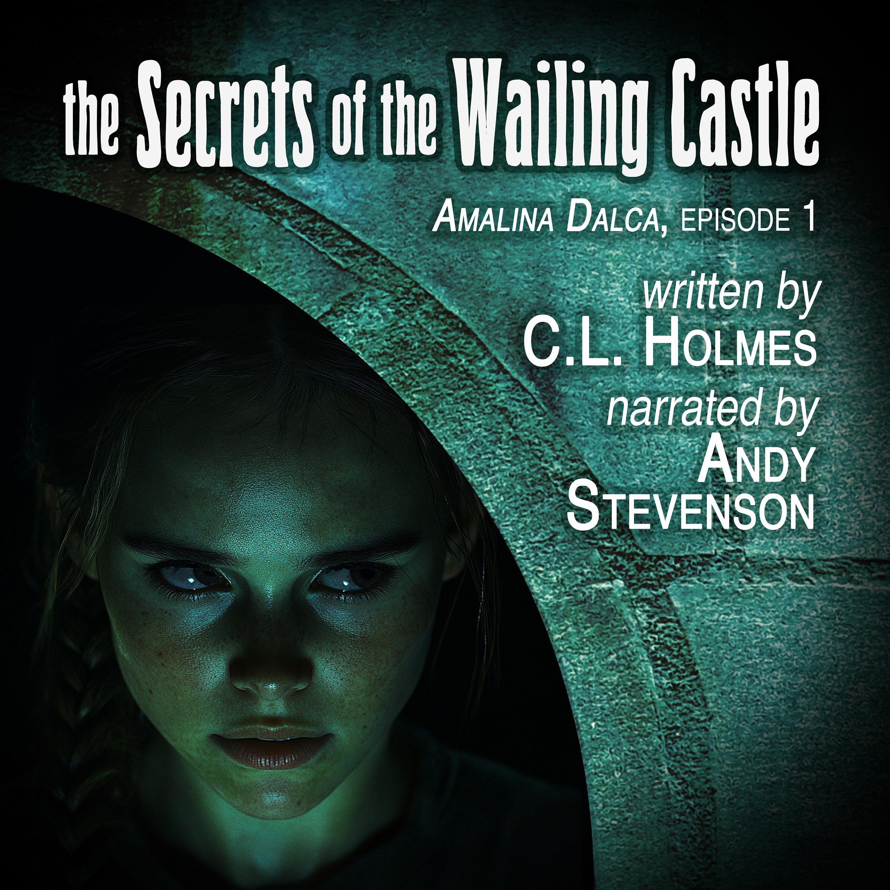 The Secrets of the Wailing Castle