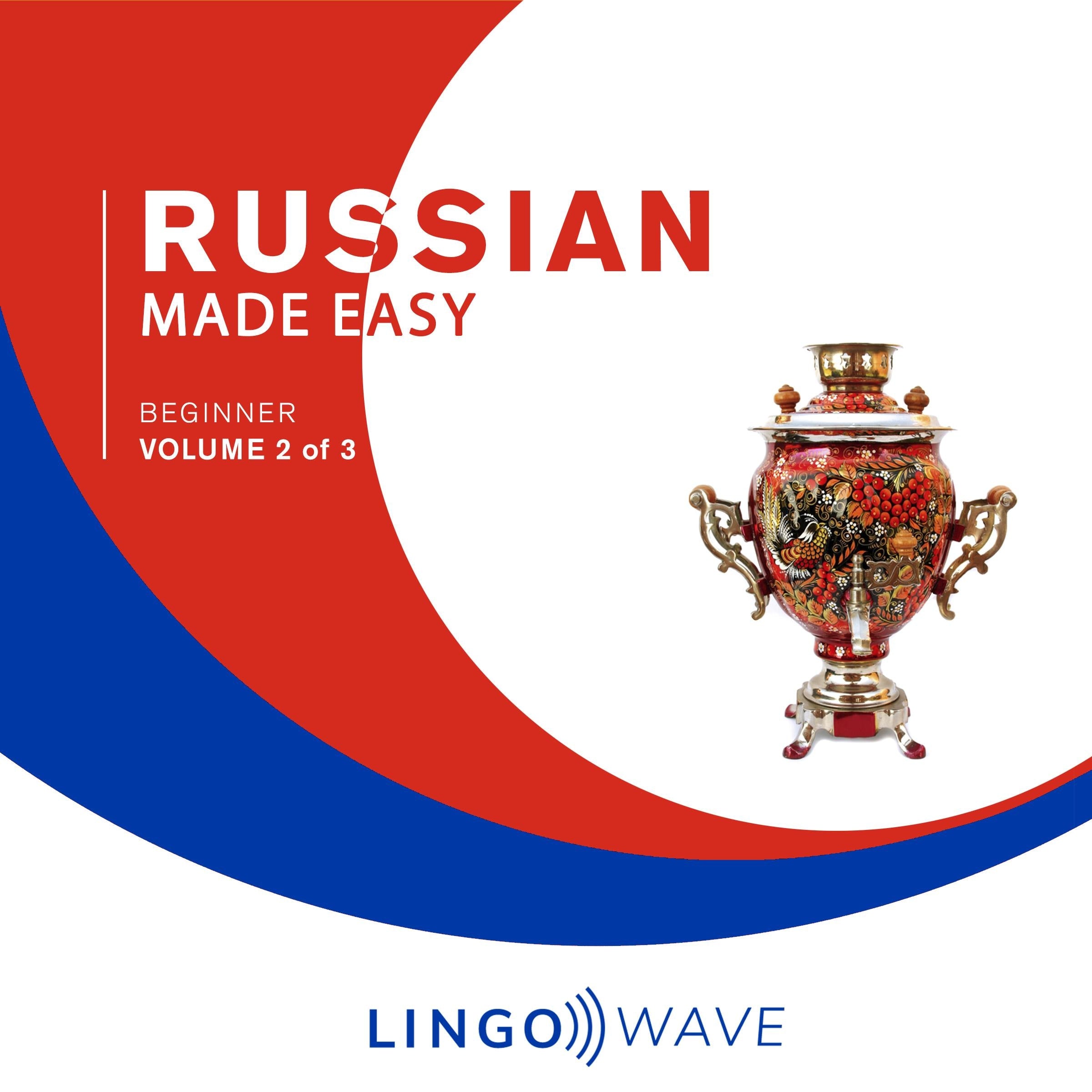 Russian Made Easy - Beginner - Volume 2 of 3