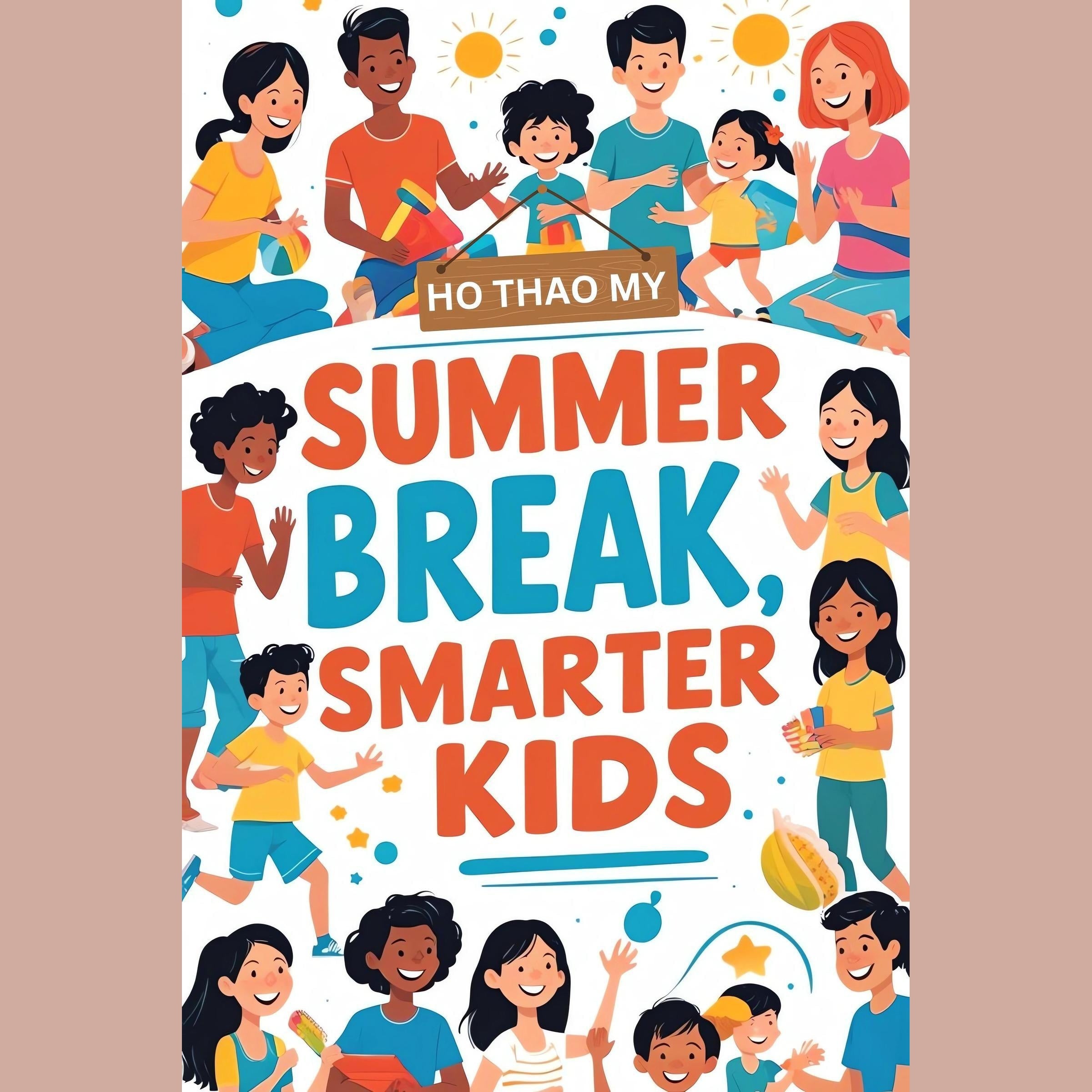 Summer Break, Smarter Kids
